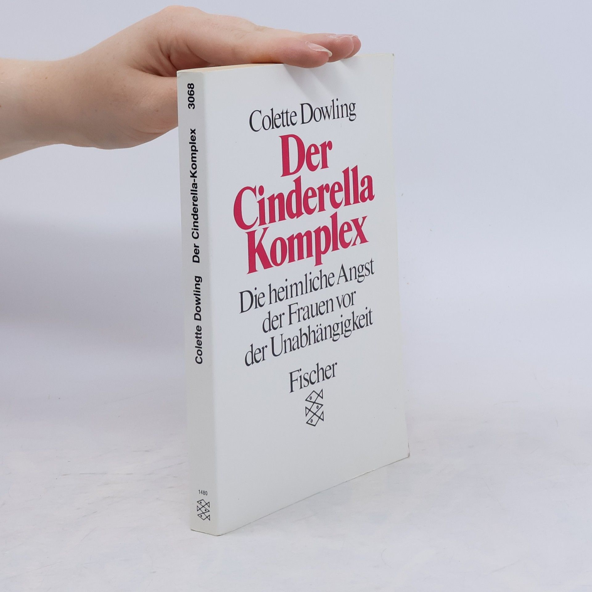 Colette Dowling Der Cinderella-Komplex