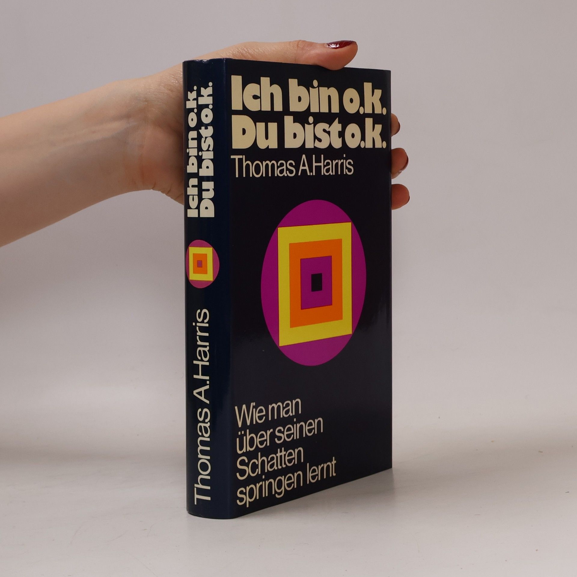 Ich bin o.k. Du bist o.k.
