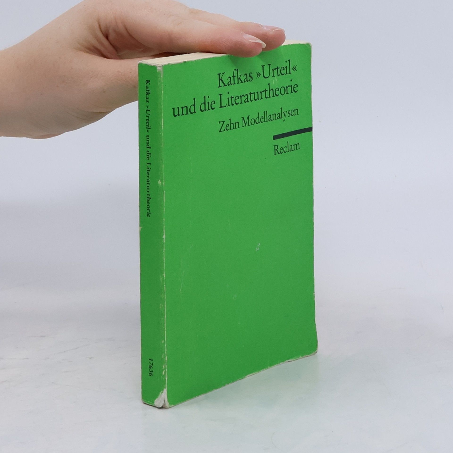 Kafkas "Urteil" und die Literaturtheorie : zehn Modellanalysen