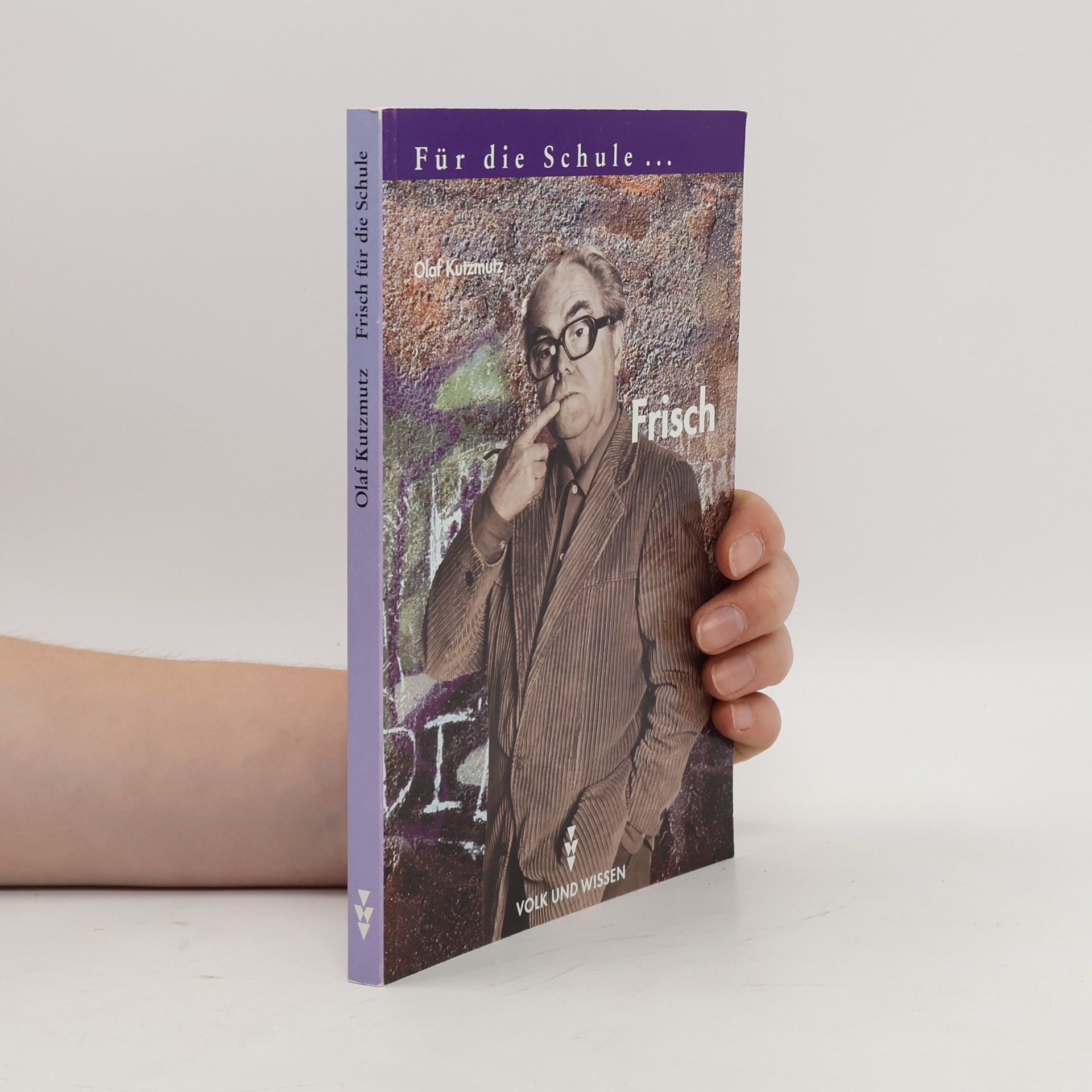 Olaf Kutzmutz Max Frisch für die Schule