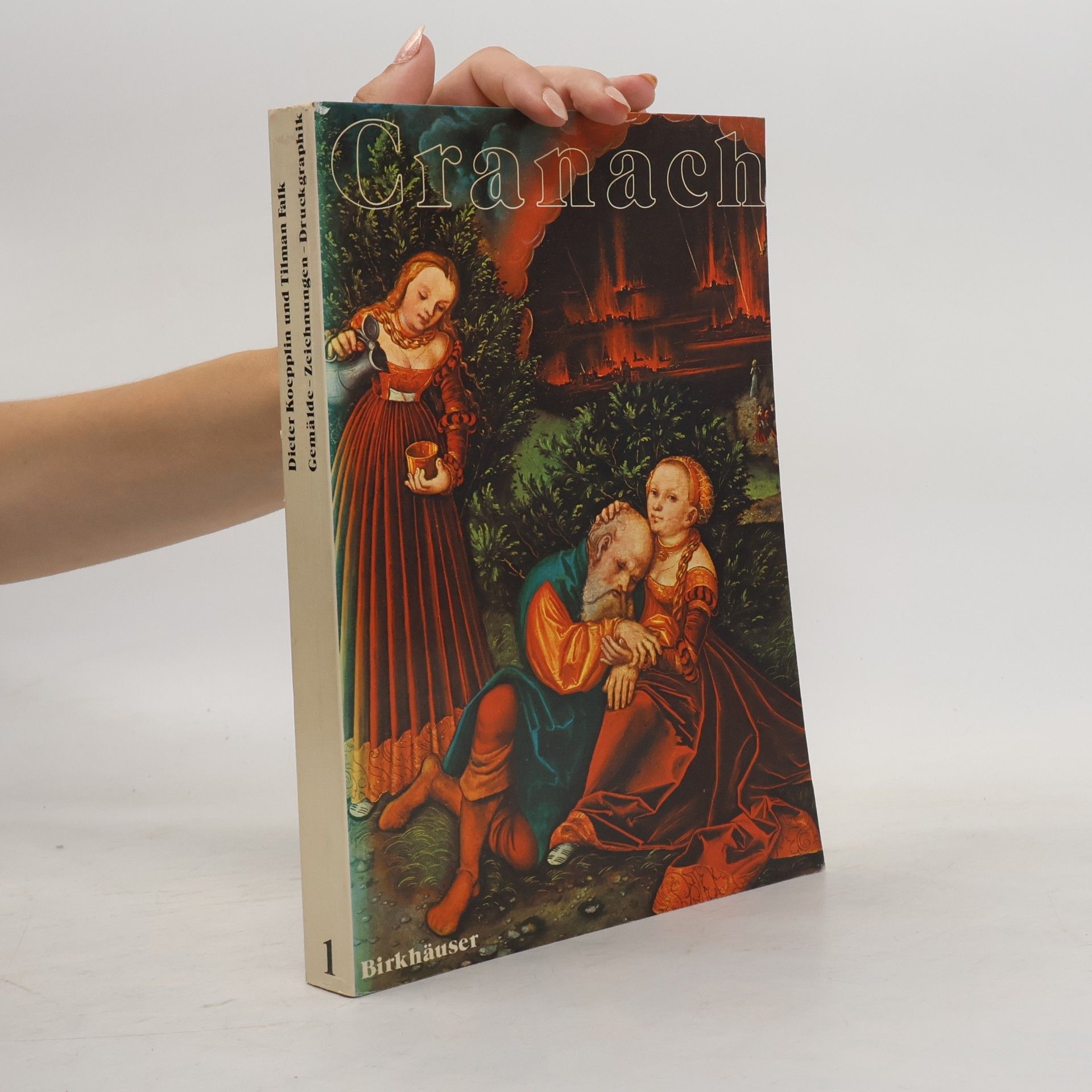 Tilman Falk Lukas Cranach : Gemälde, Zeichnungen, Druckgraphik. Band 2