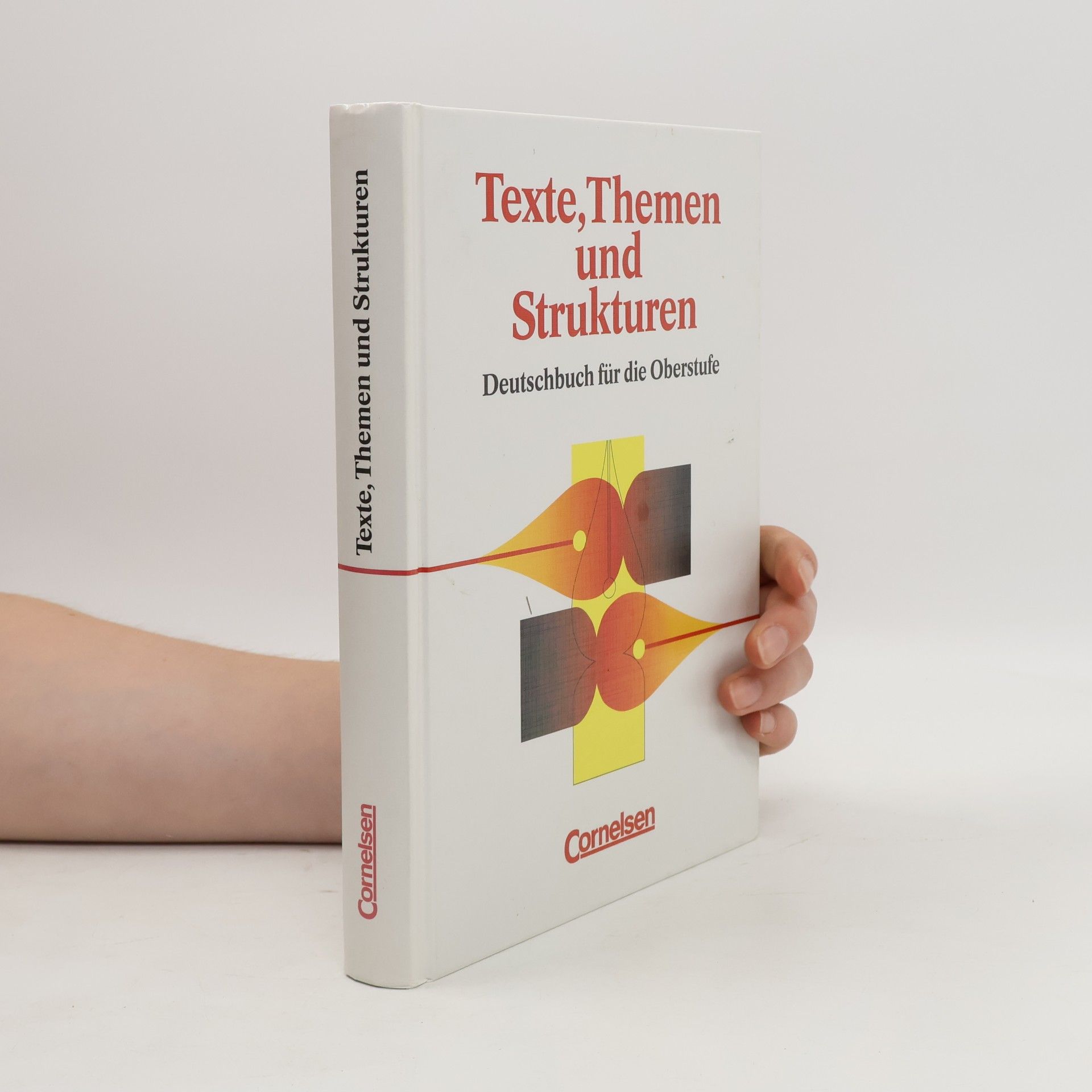 Texte, Themen und Strukturen. Deutschbuch für die Oberstufe
