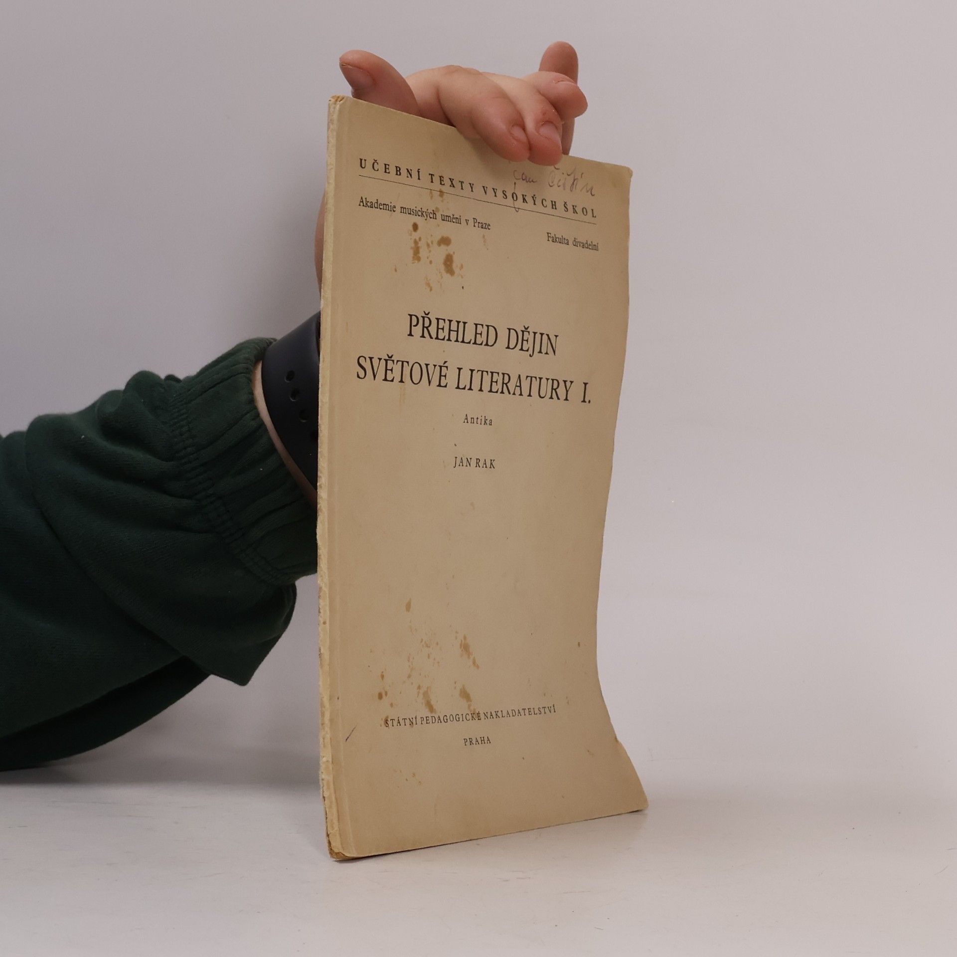 Jan Rak Přehled dějin světové literatury I.