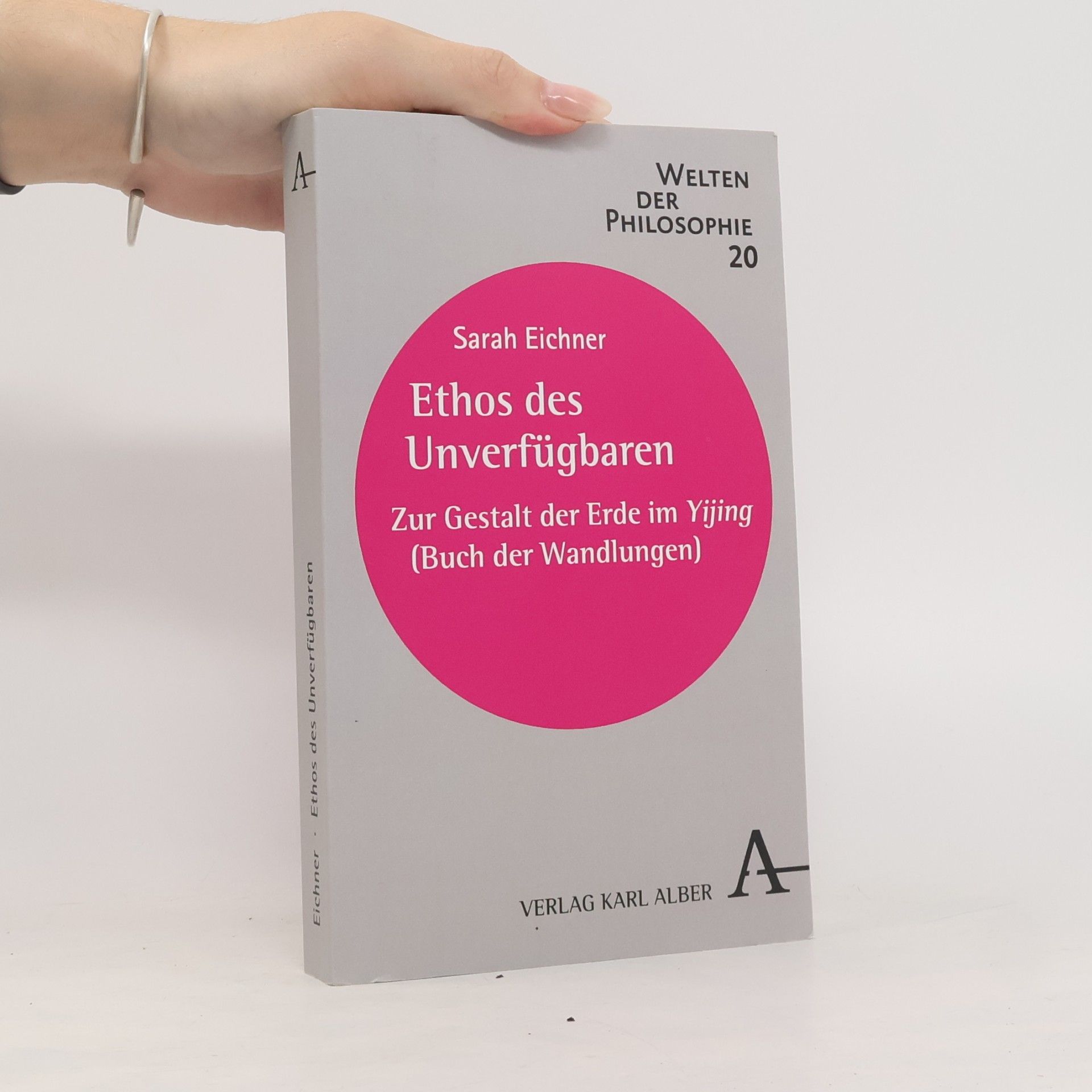 Sarah Eichner Ethos des Unverfügbaren