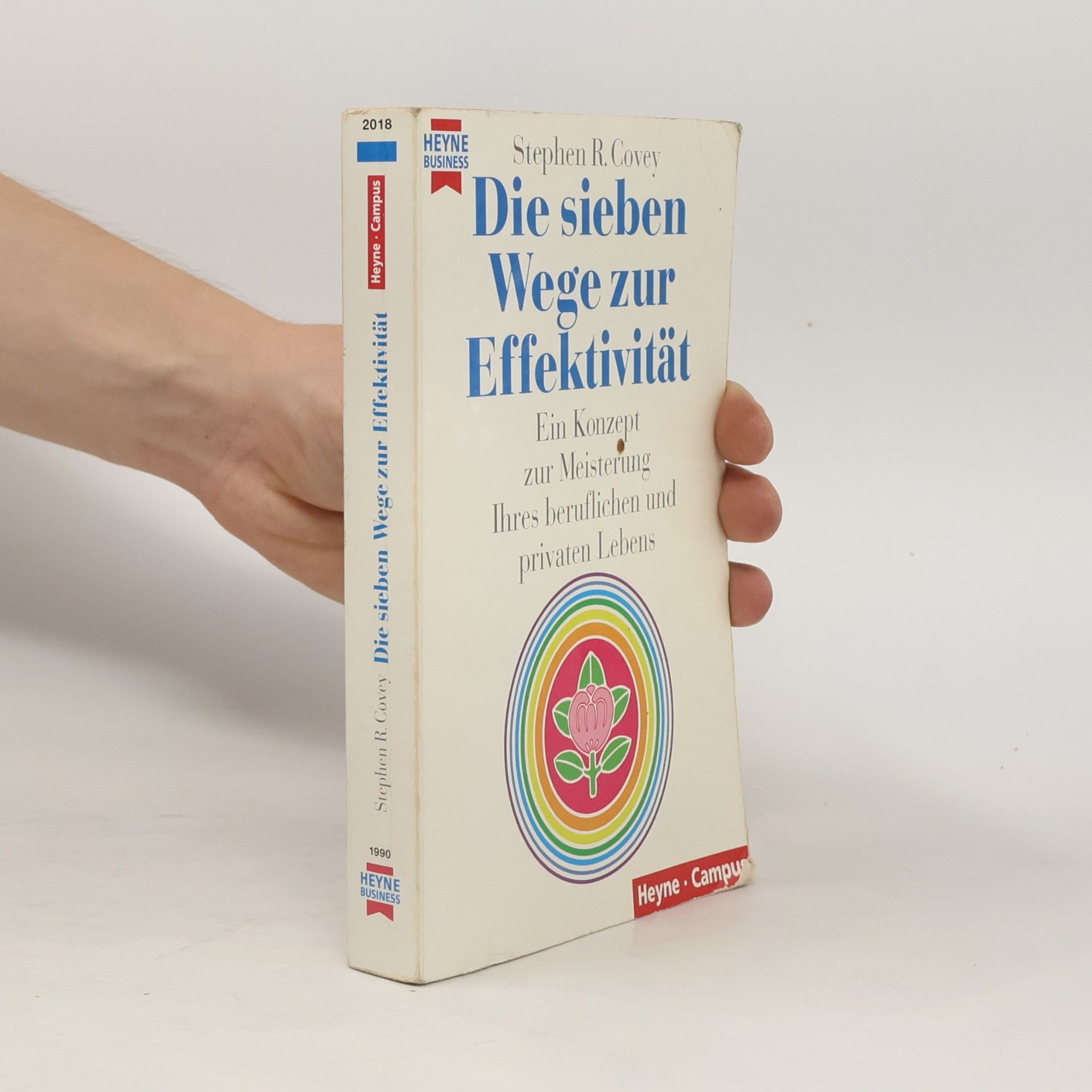 Stephen R. Covey Die sieben Wege zur Effektivität