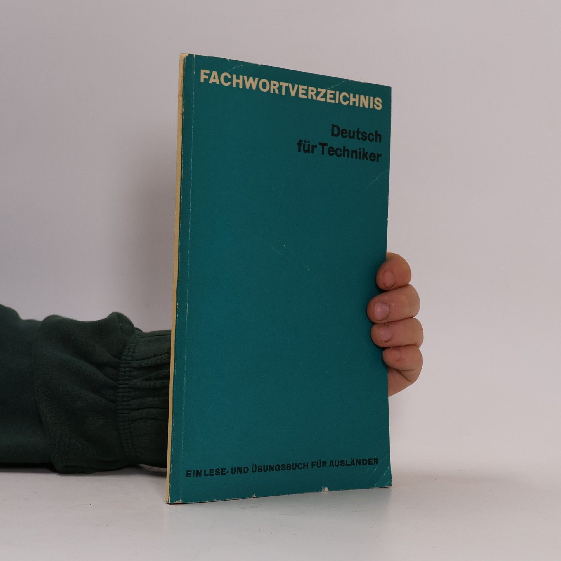 Hans Eisenreich Fachwortverzeichnis: Deutsch für Techniker