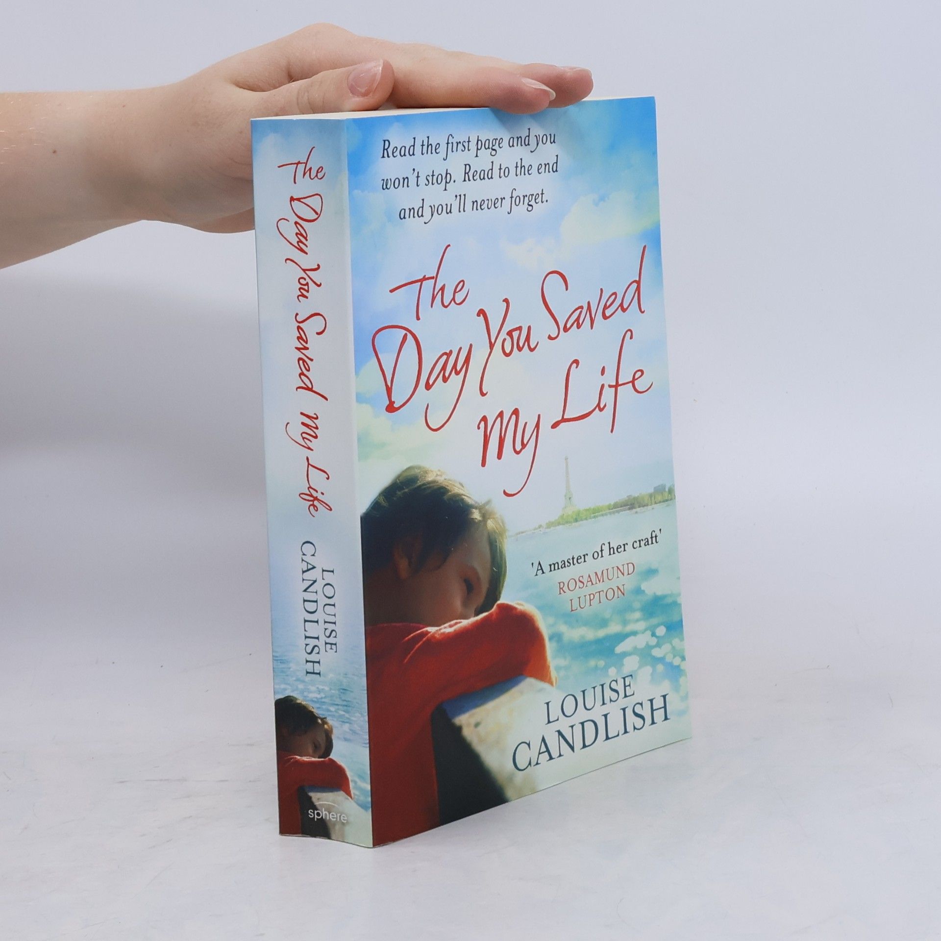 Louise Candlish The Day You Saved My Life