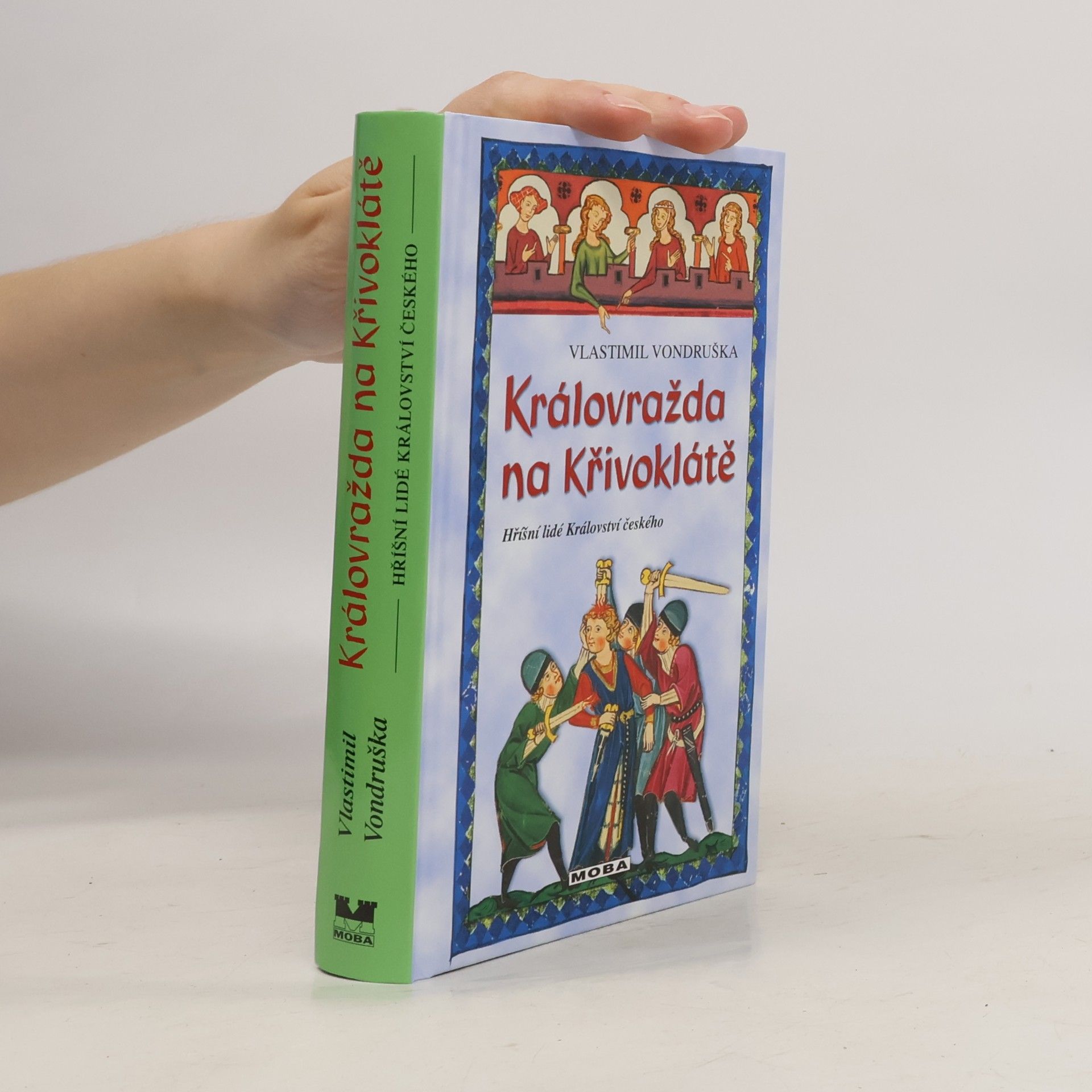 Vlastimil Vondruška Královražda na Křivoklátě