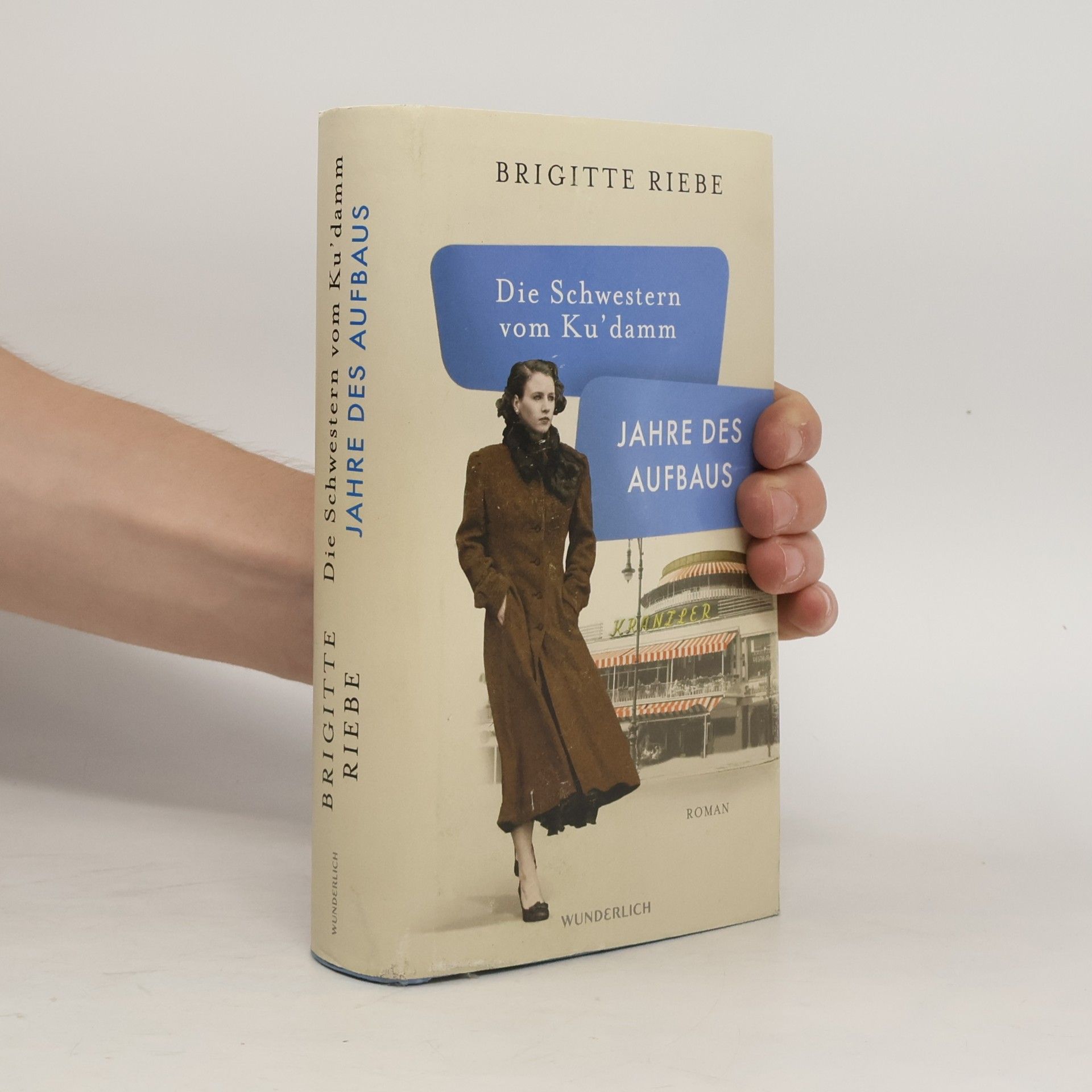Brigitte Riebe Jahre des Aufbaus