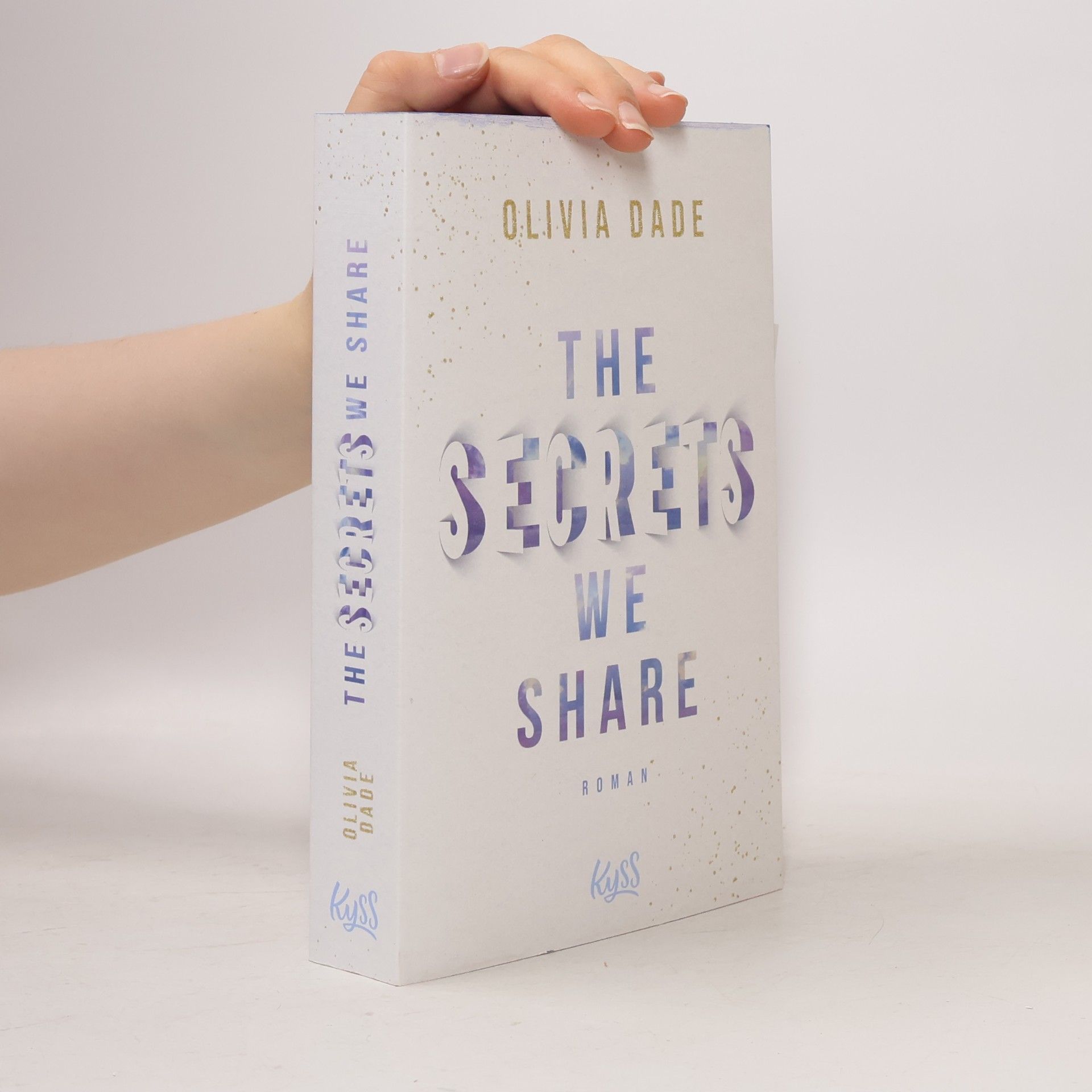 Olivia Dade The Secrets We Share