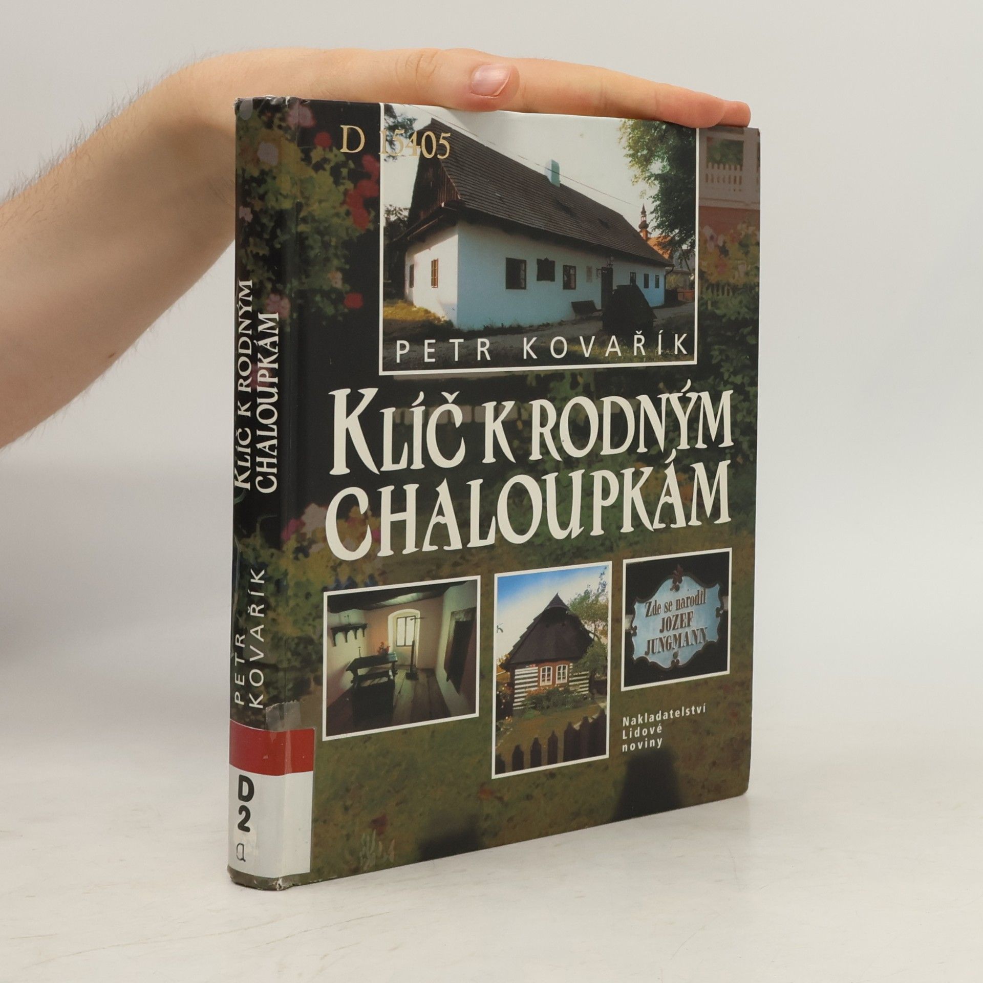 Petr Kovařík Klíč k rodným chaloupkám