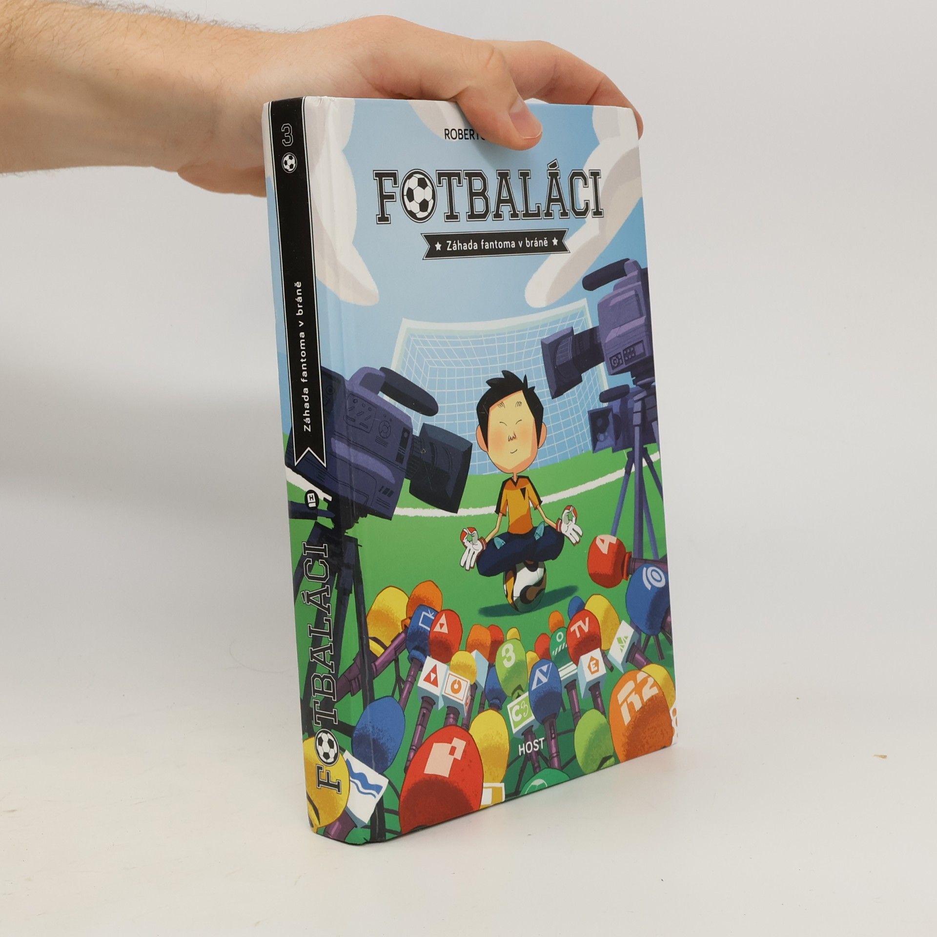 Roberto Santiago Fotbaláci 3. Záhada fantoma v bráně