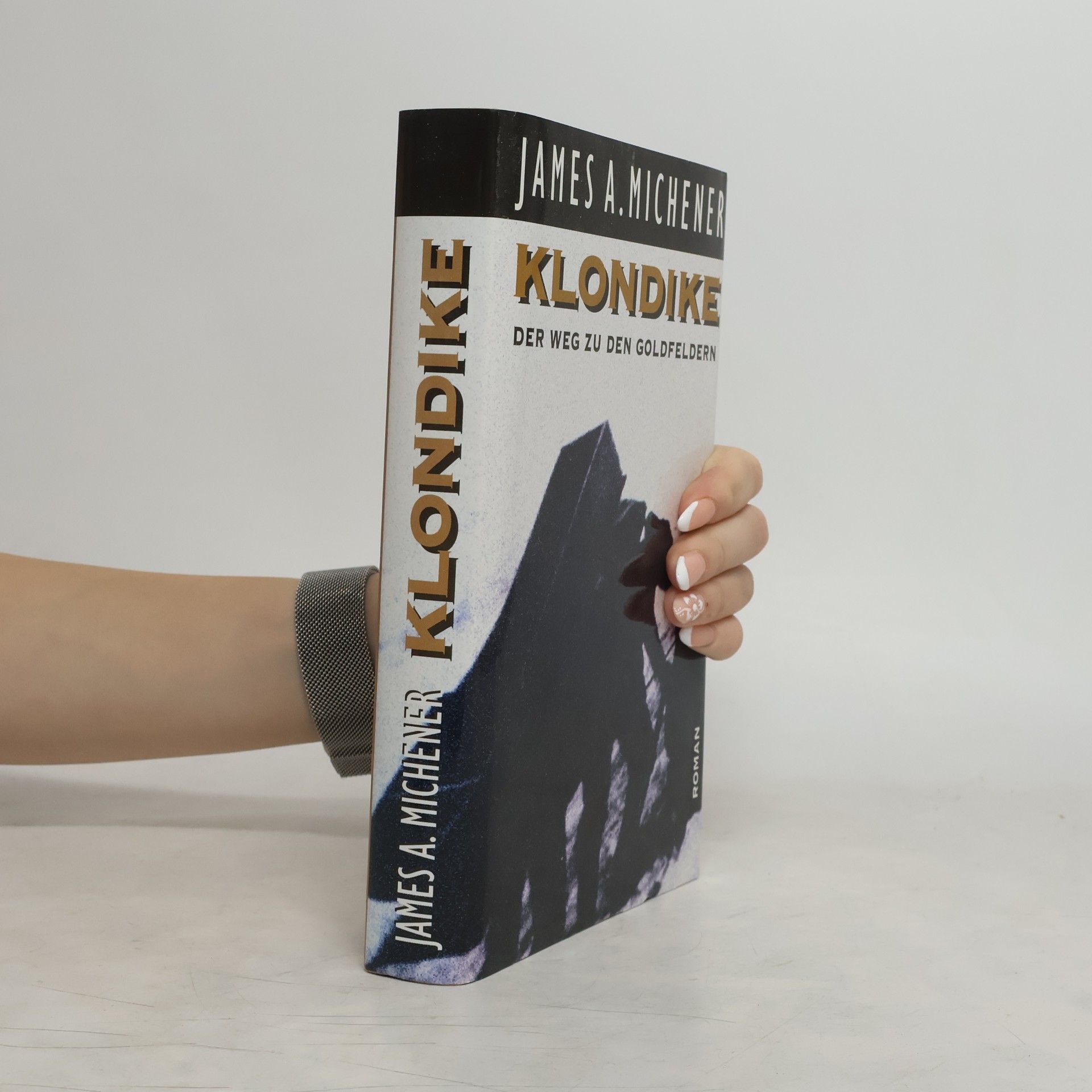 James A. Michener Klondike. Der Weg zu den Goldfeldern