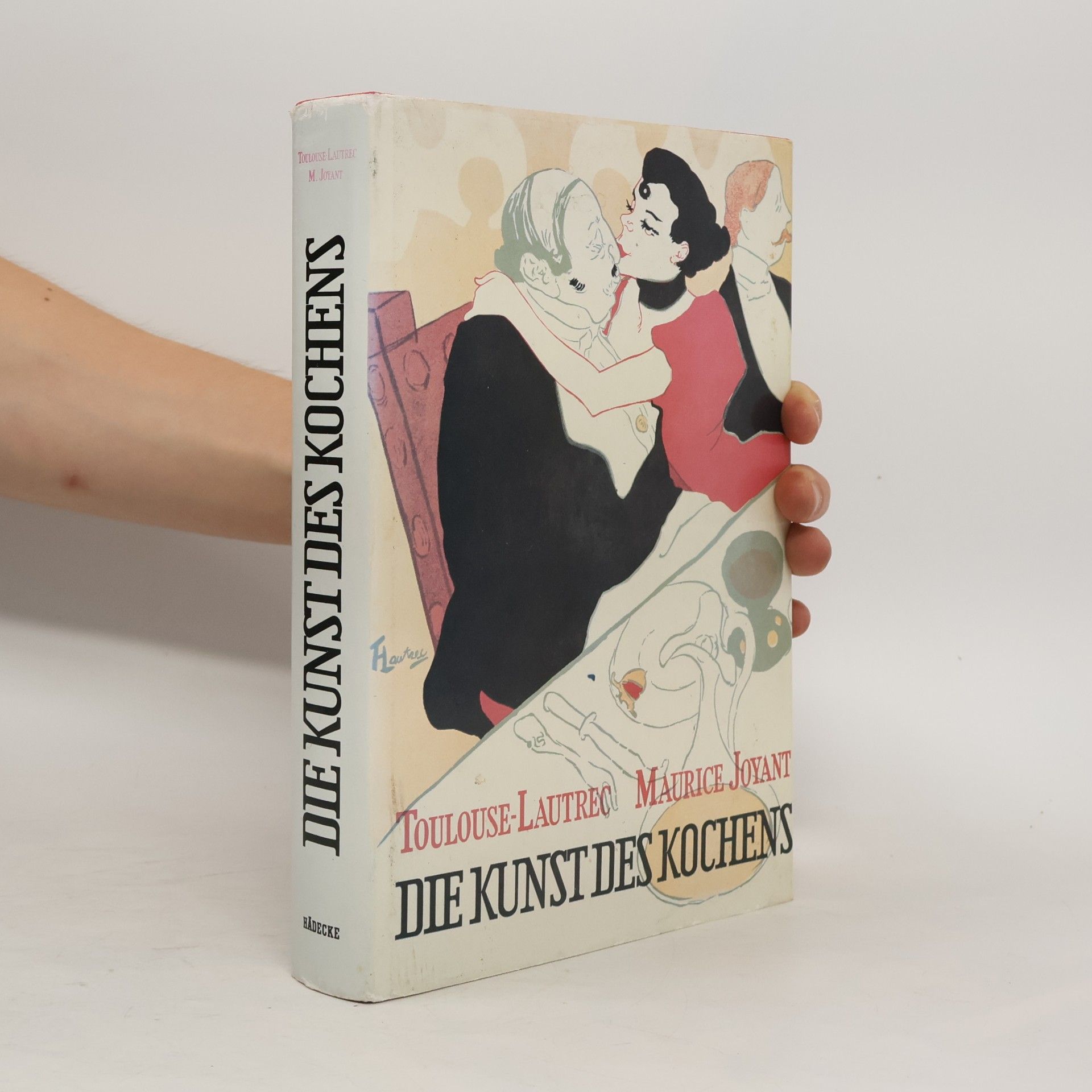 Maurice Joyant Die Kunst des Kochens
