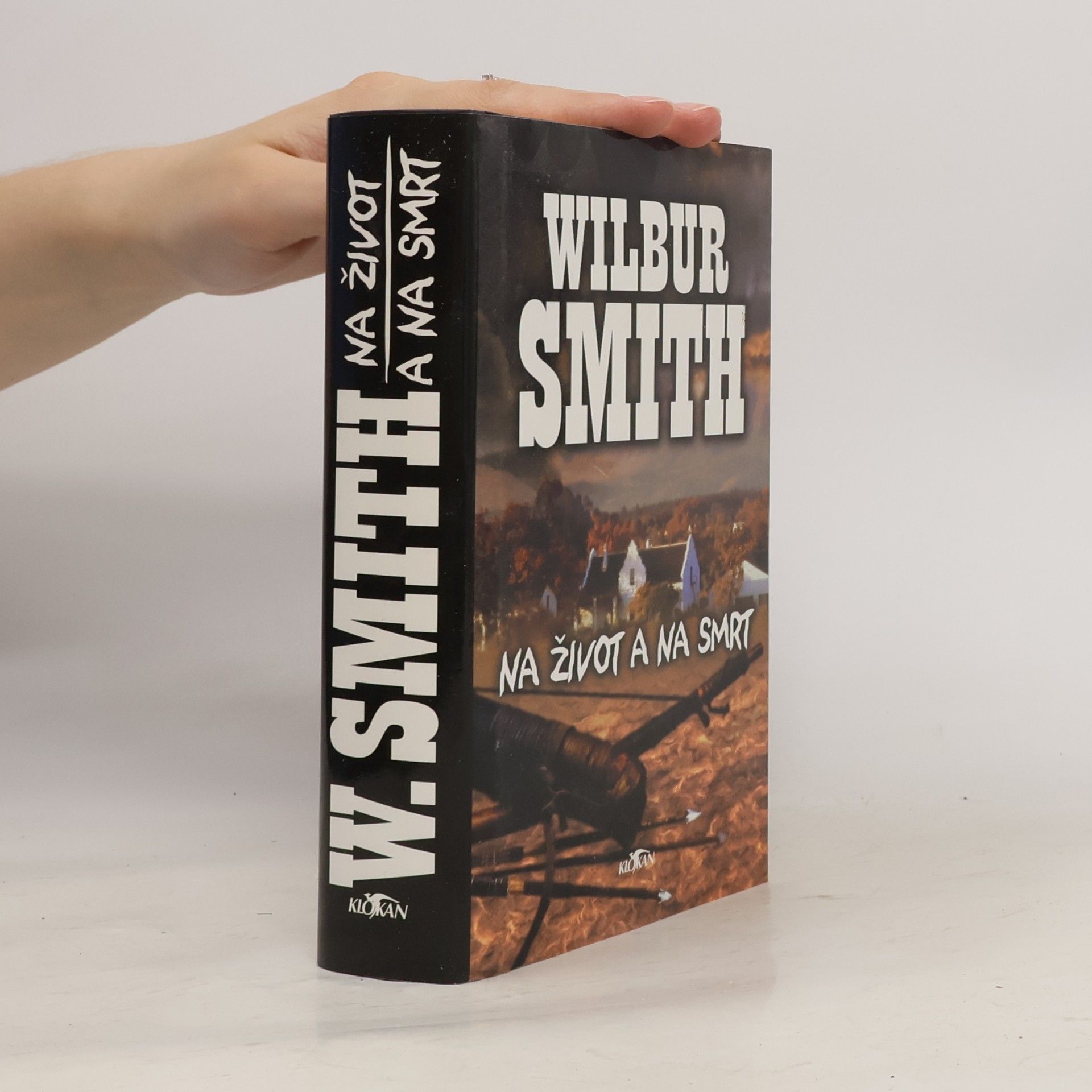 Wilbur A. Smith Na život a na smrt