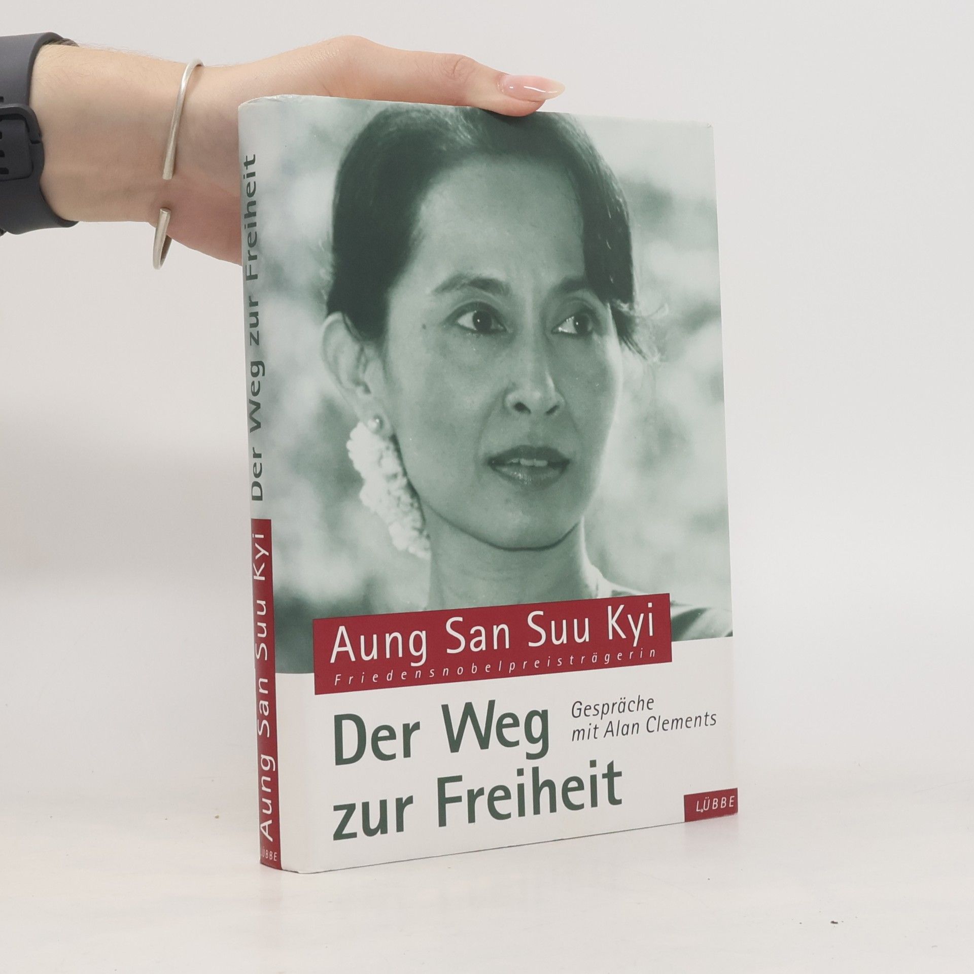 Aung San Suu Kyi Der Weg zur Freiheit