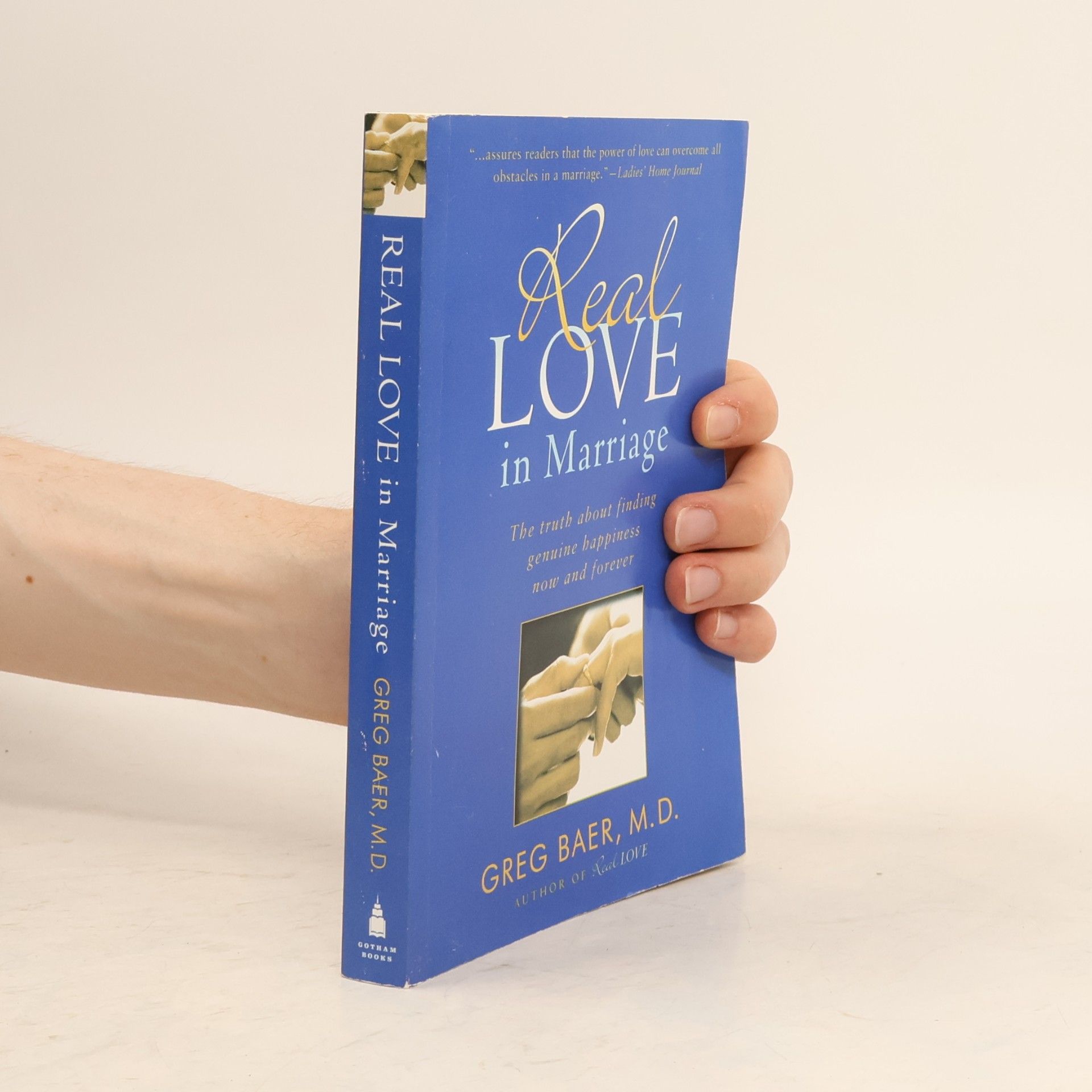 Greg Baer Real Love in Marriage