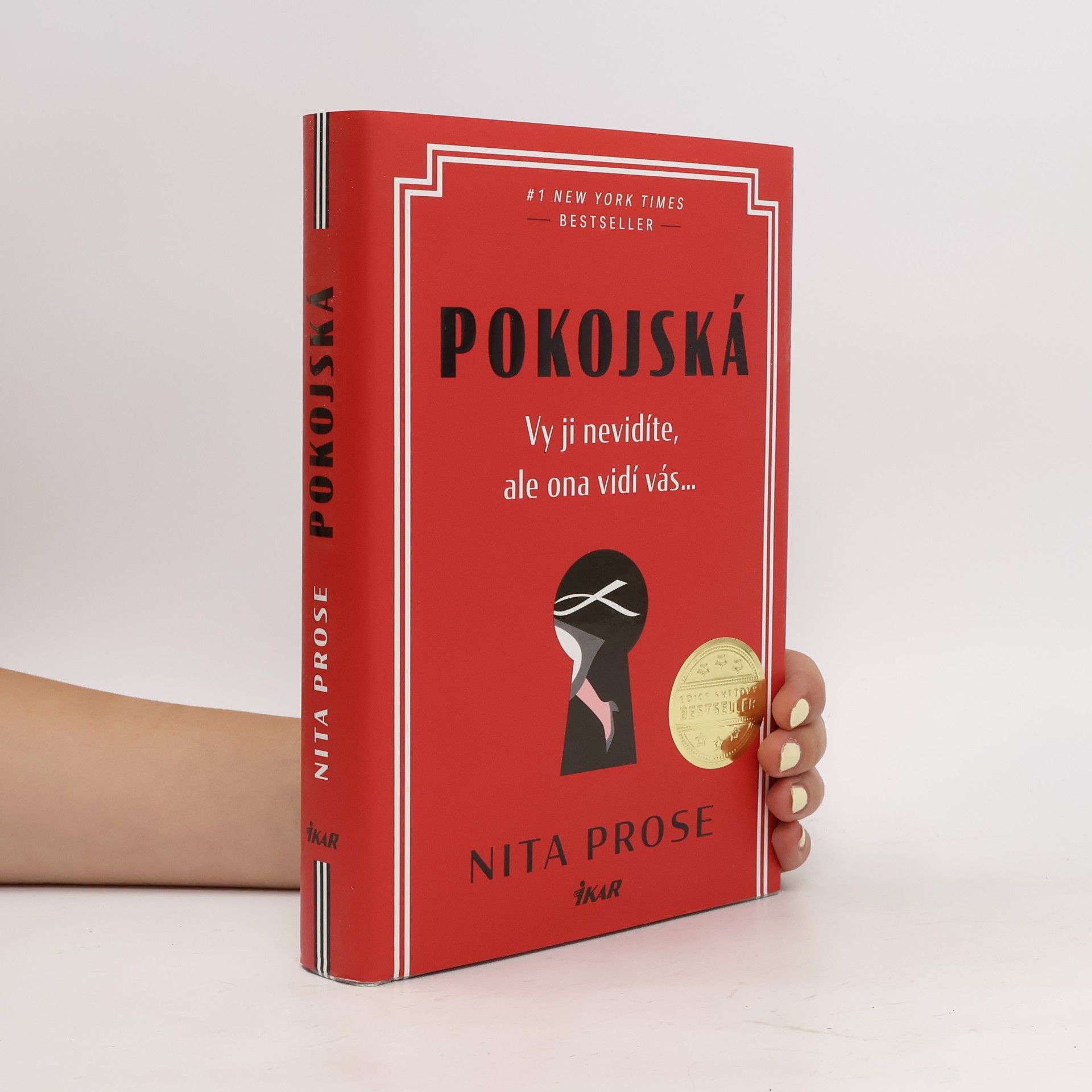 Nita Prose Pokojská: vy ji nevidíte, ale ona vidí vás...