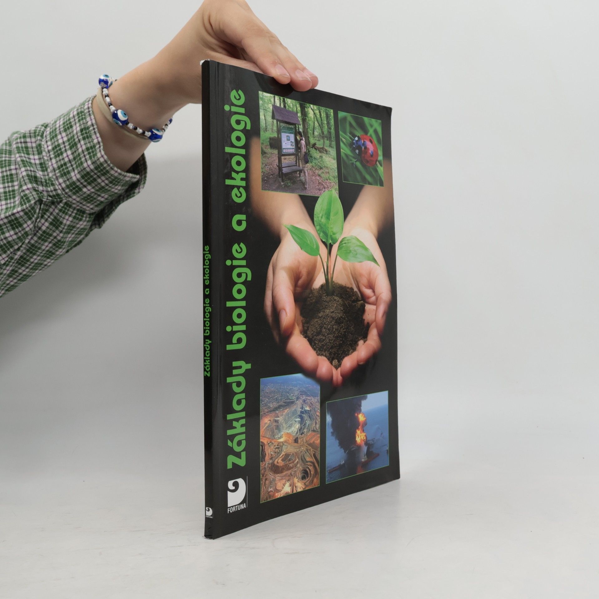 Kvasničková Danuše Základy biologie a ekologie : pro základní a střední školy