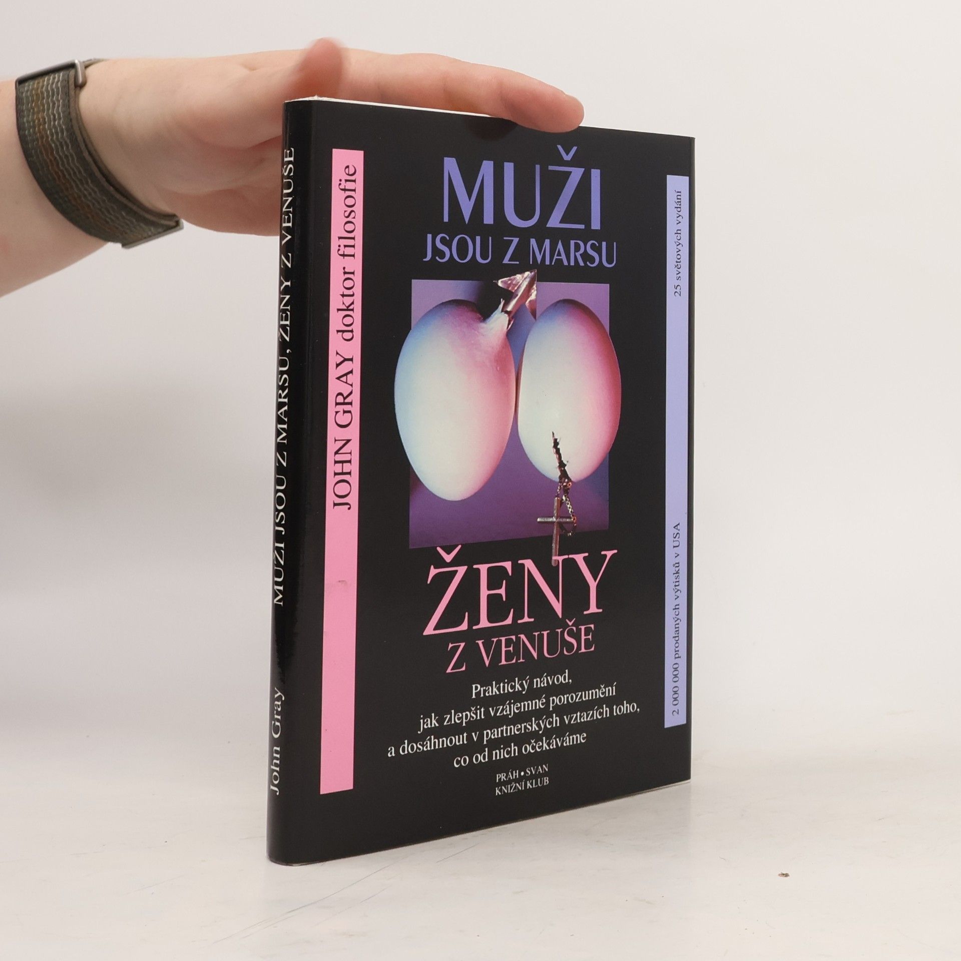 John Gray Muži jsou z Marsu, ženy z Venuše