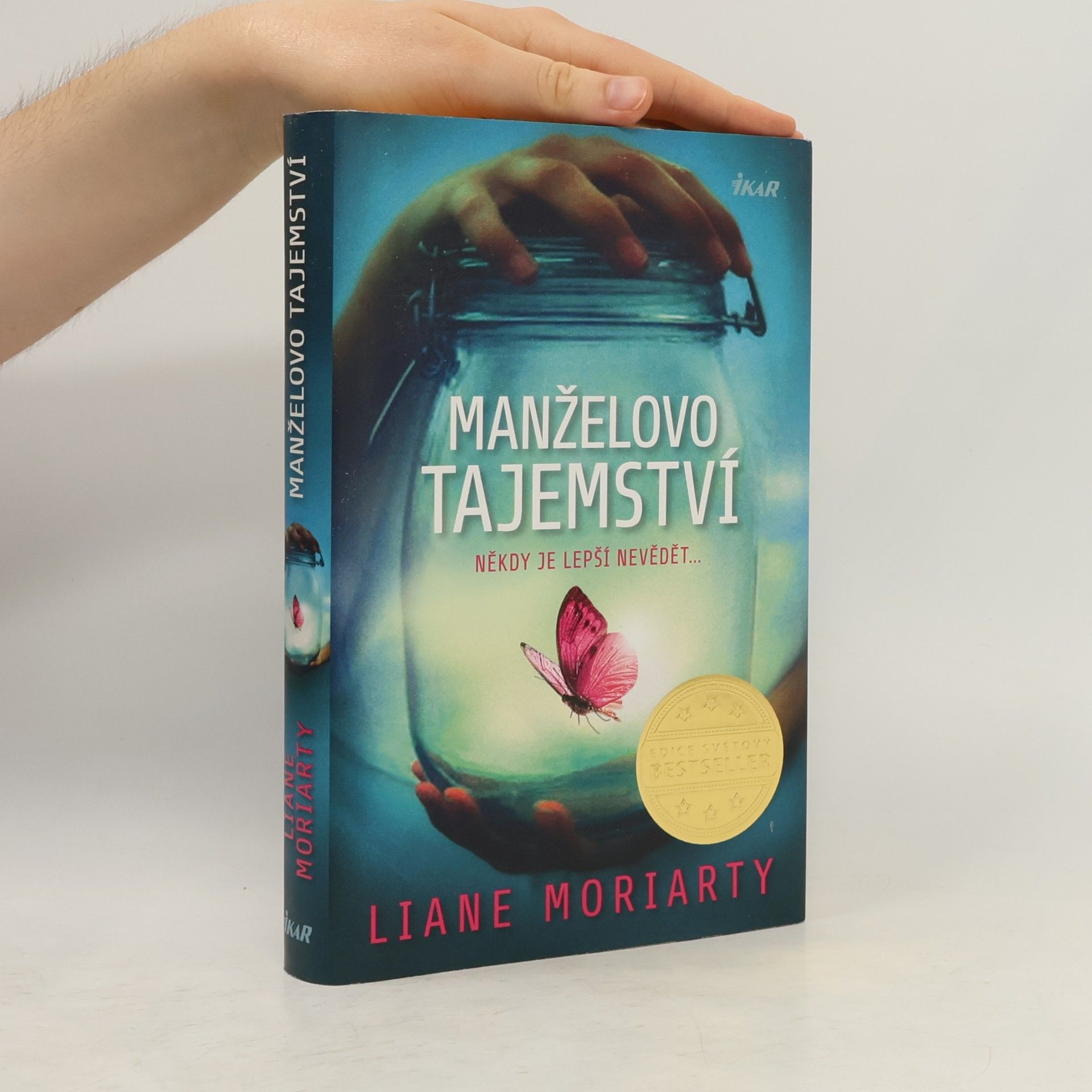 Liane Moriarty Manželovo tajemství
