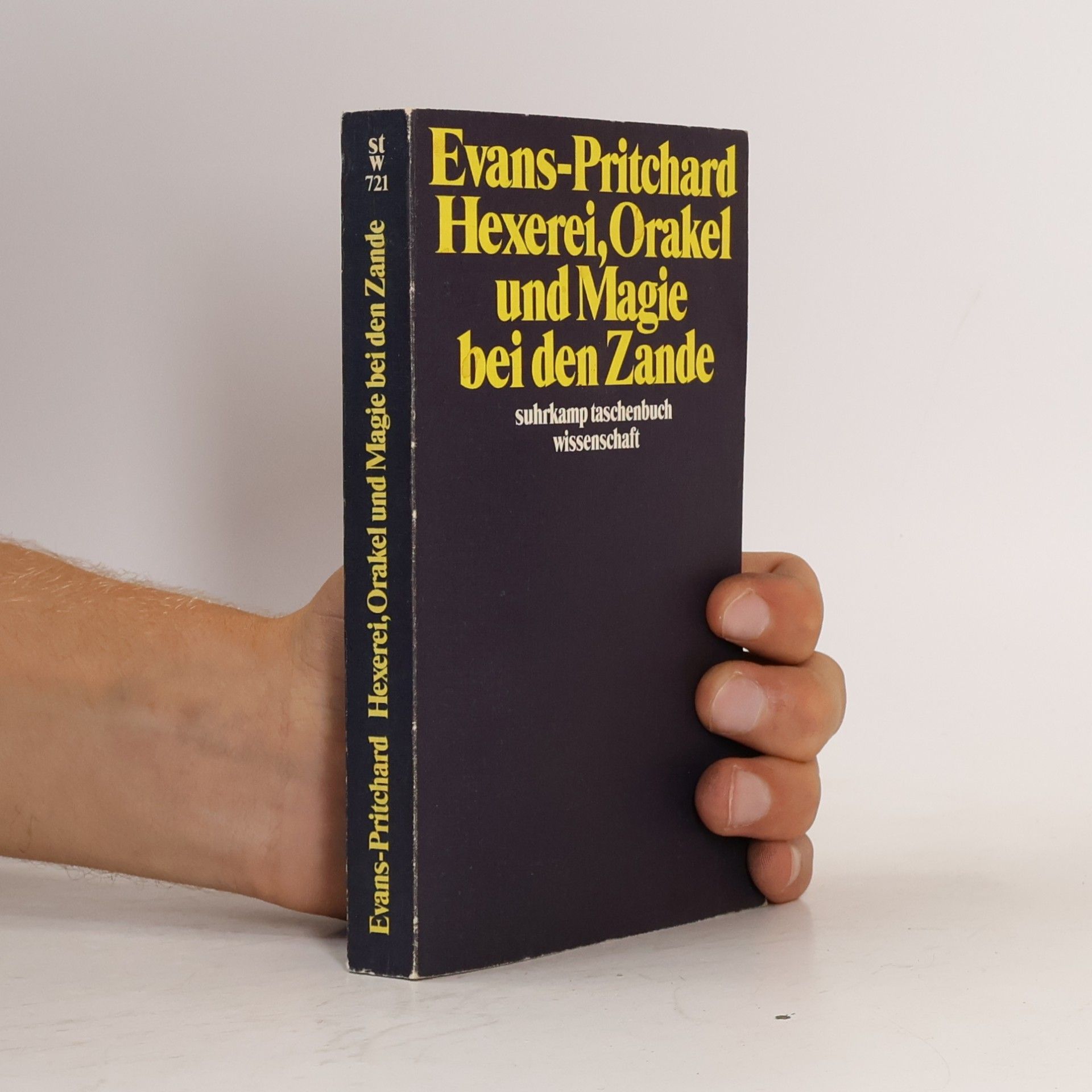 Edward E. Evans-Pritchard Hexerei, Orakel und Magie bei den Zande