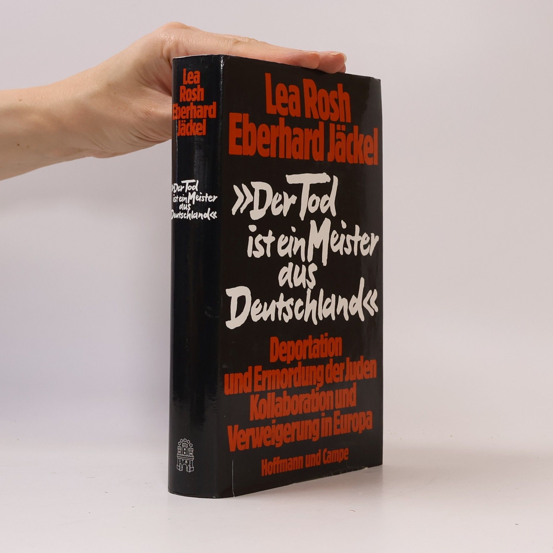 Lea Rosh "Der Tod ist ein Meister aus Deutschland"