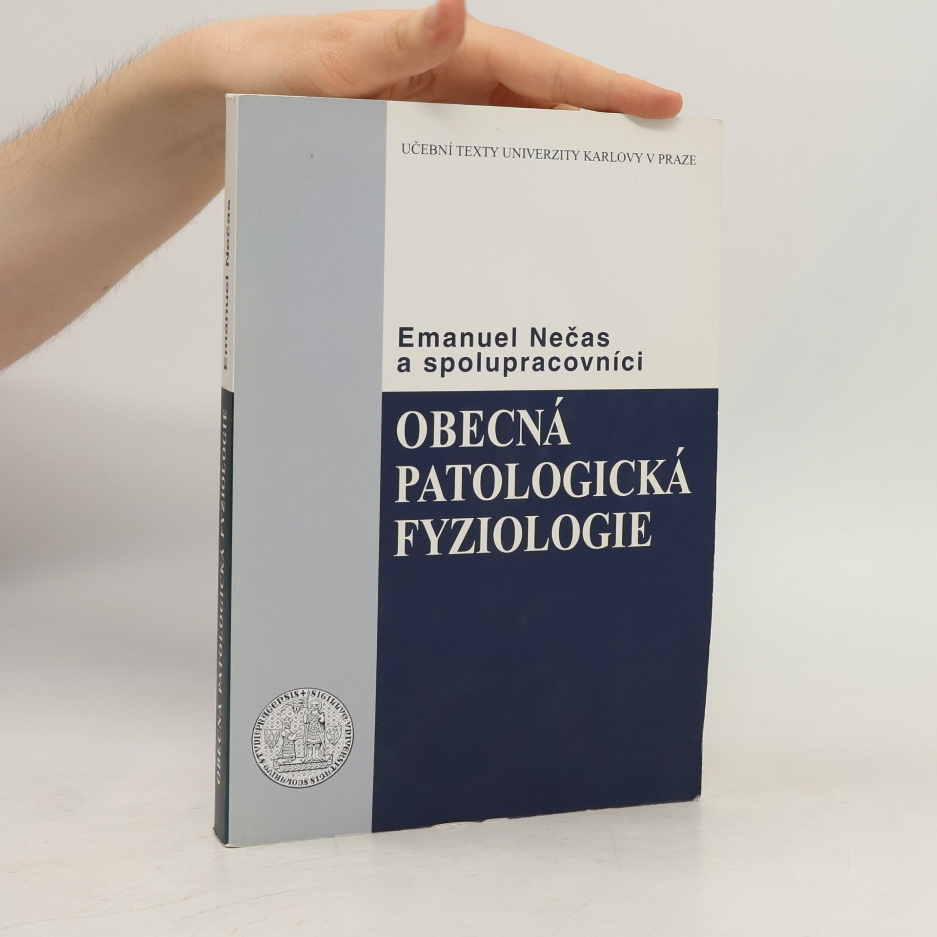 Emanuel Nečas Obecná patologická fyziologie