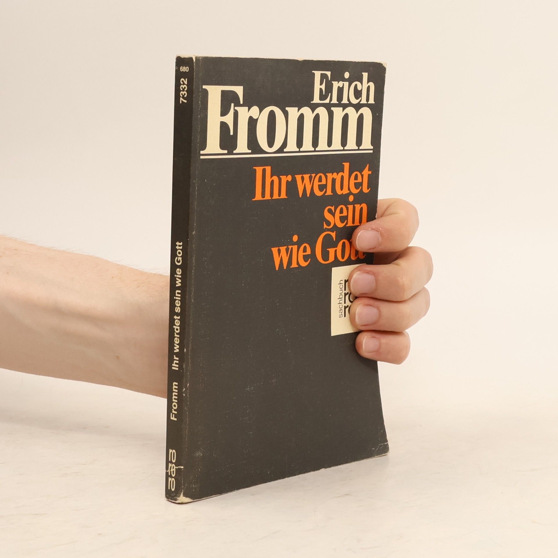 Erich Fromm Ihr werdet sein wie Gott