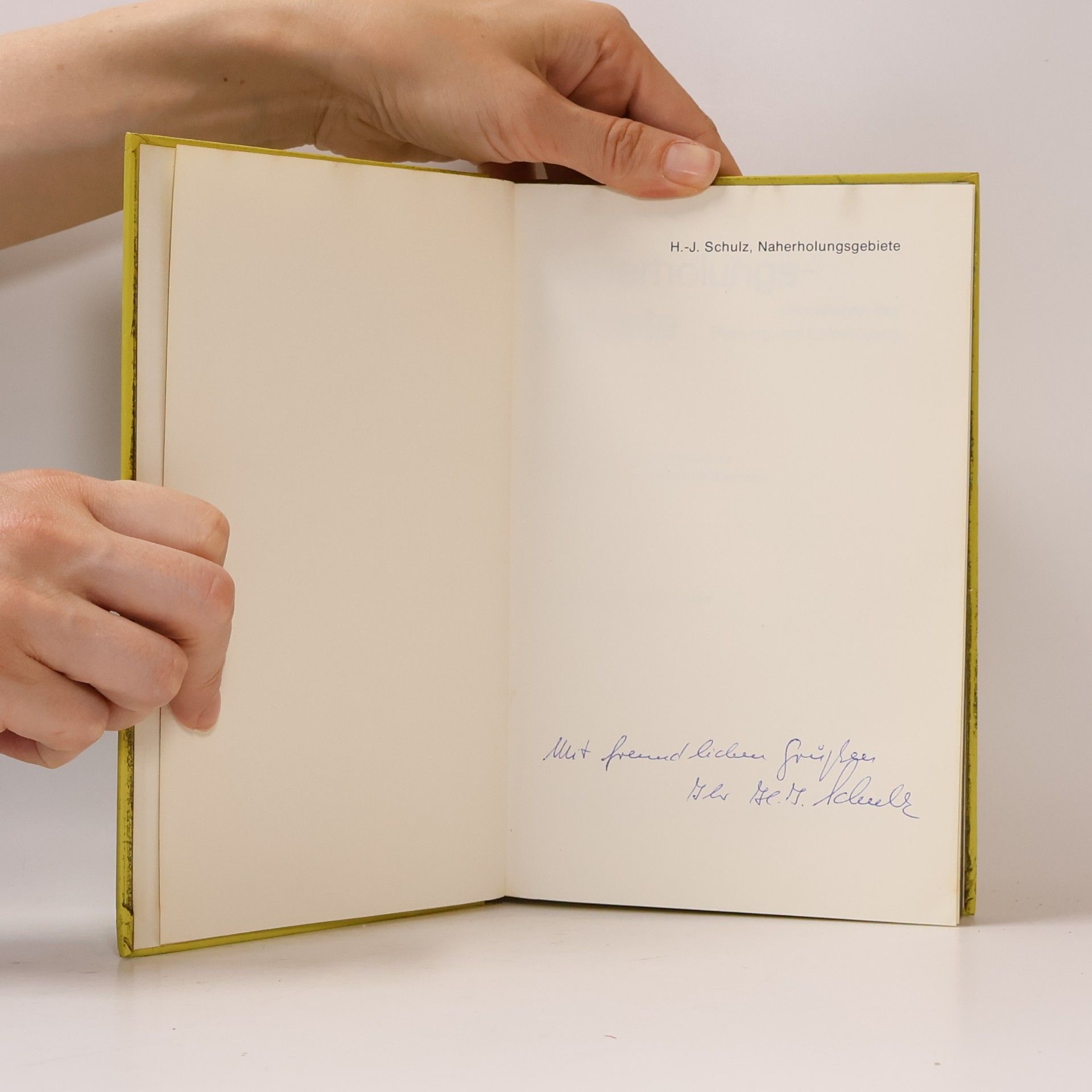 Hans-Joachim Schulz Die Gärtnerische Berufspraxis - 47: Naherholungsgebiete
