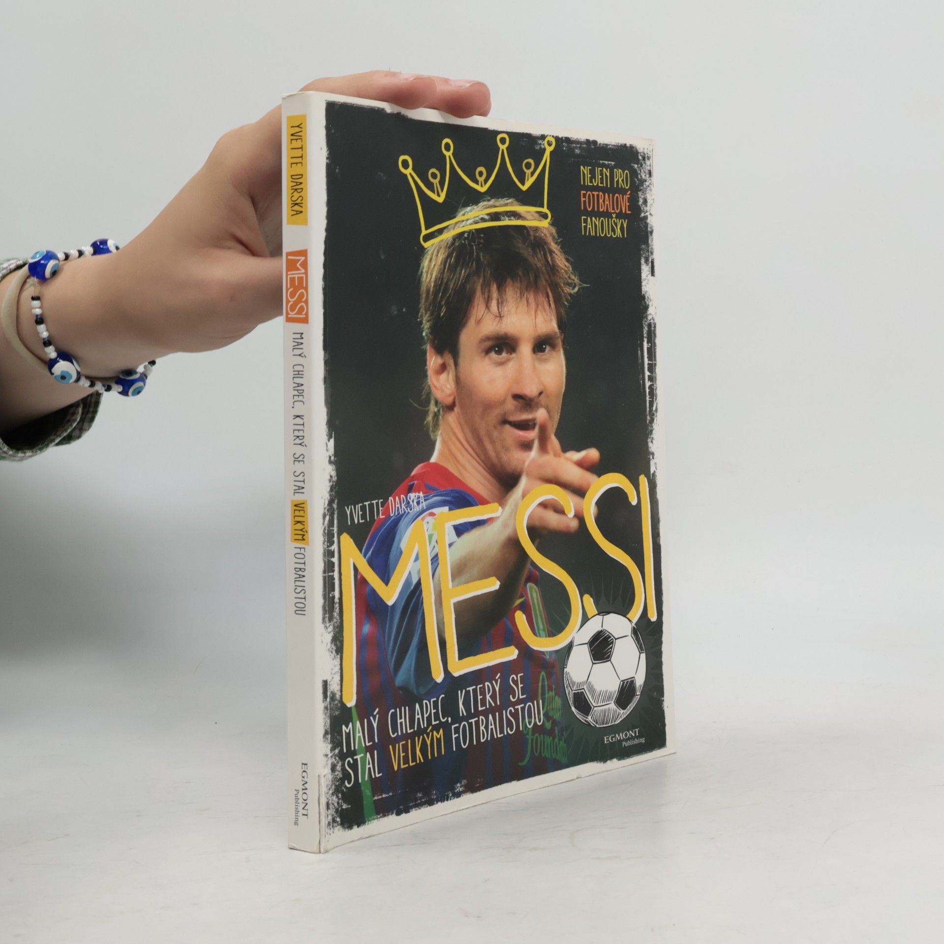 Michal Nyč Messi : malý chlapec, který se stal velkým fotbalistou
