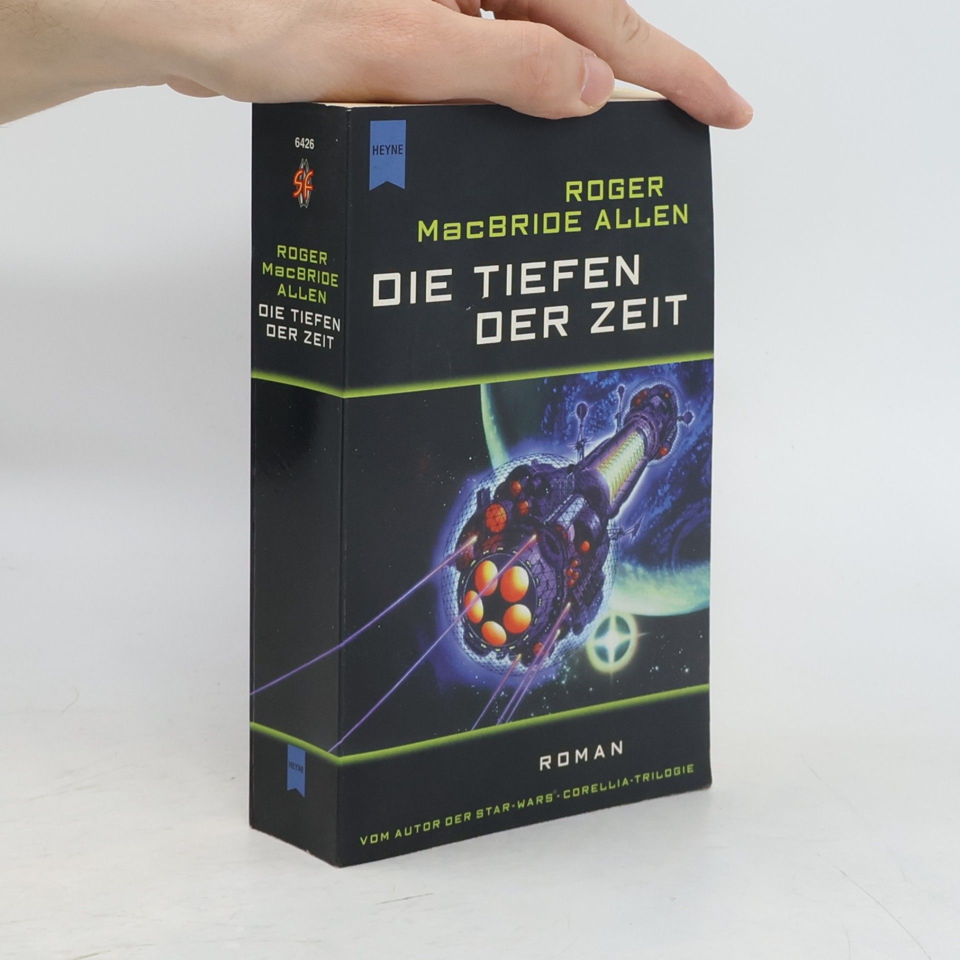 Roger MacBride Allen Die Tiefen der Zeit. Roman