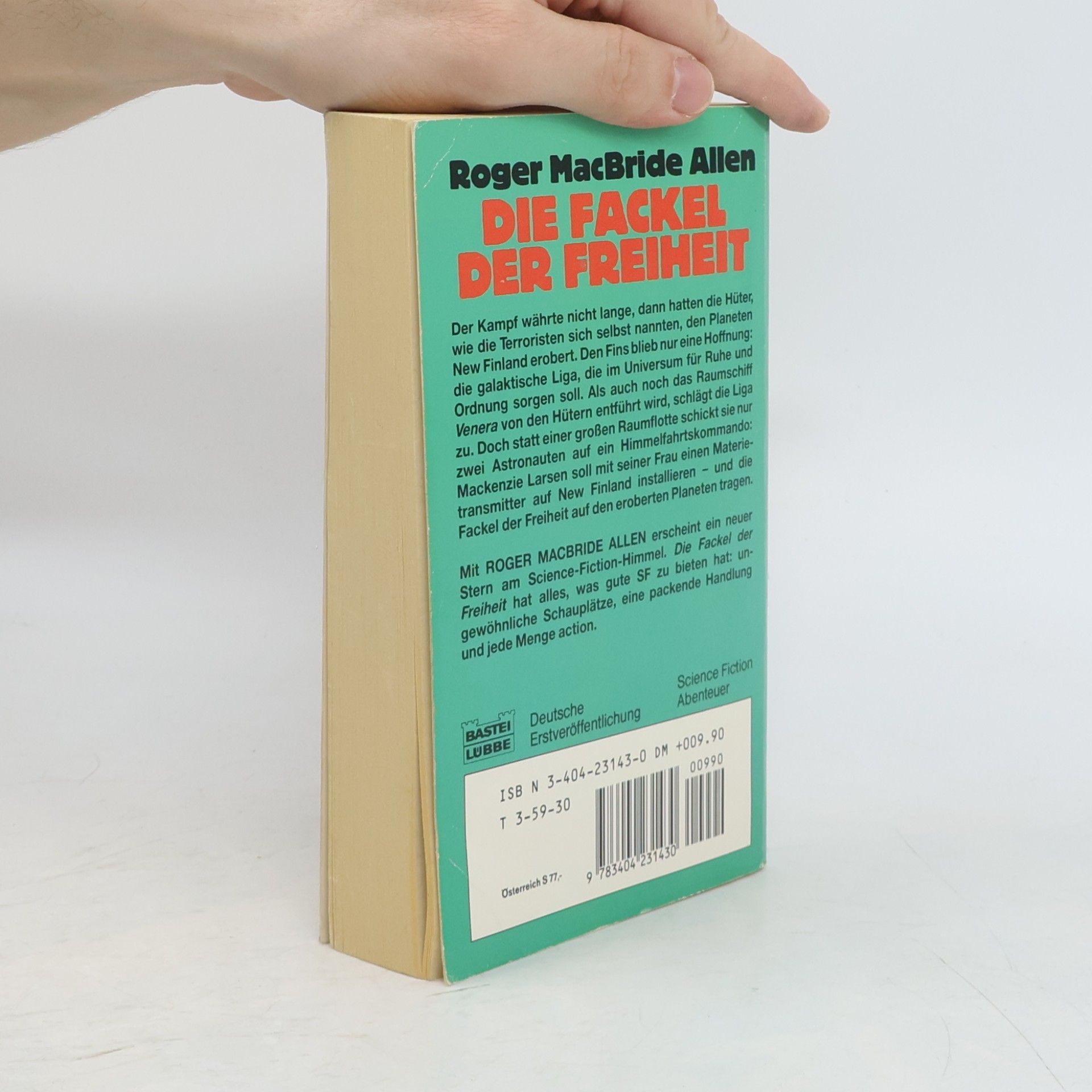 Roger MacBride Allen Die Fackel der Freiheit. Science Fiction Roman