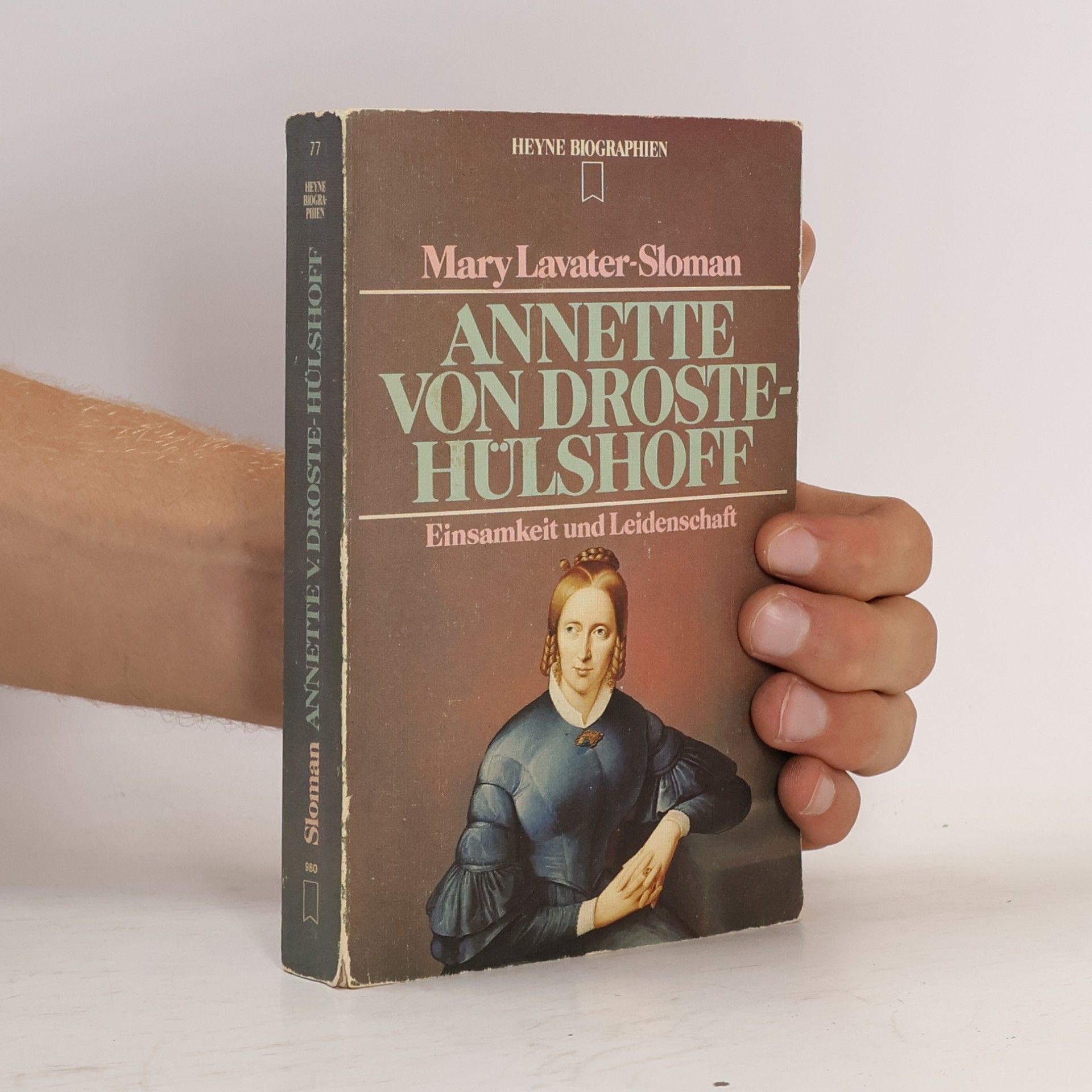 Mary Lavater-Sloman Annette von Droste-Hülshoff