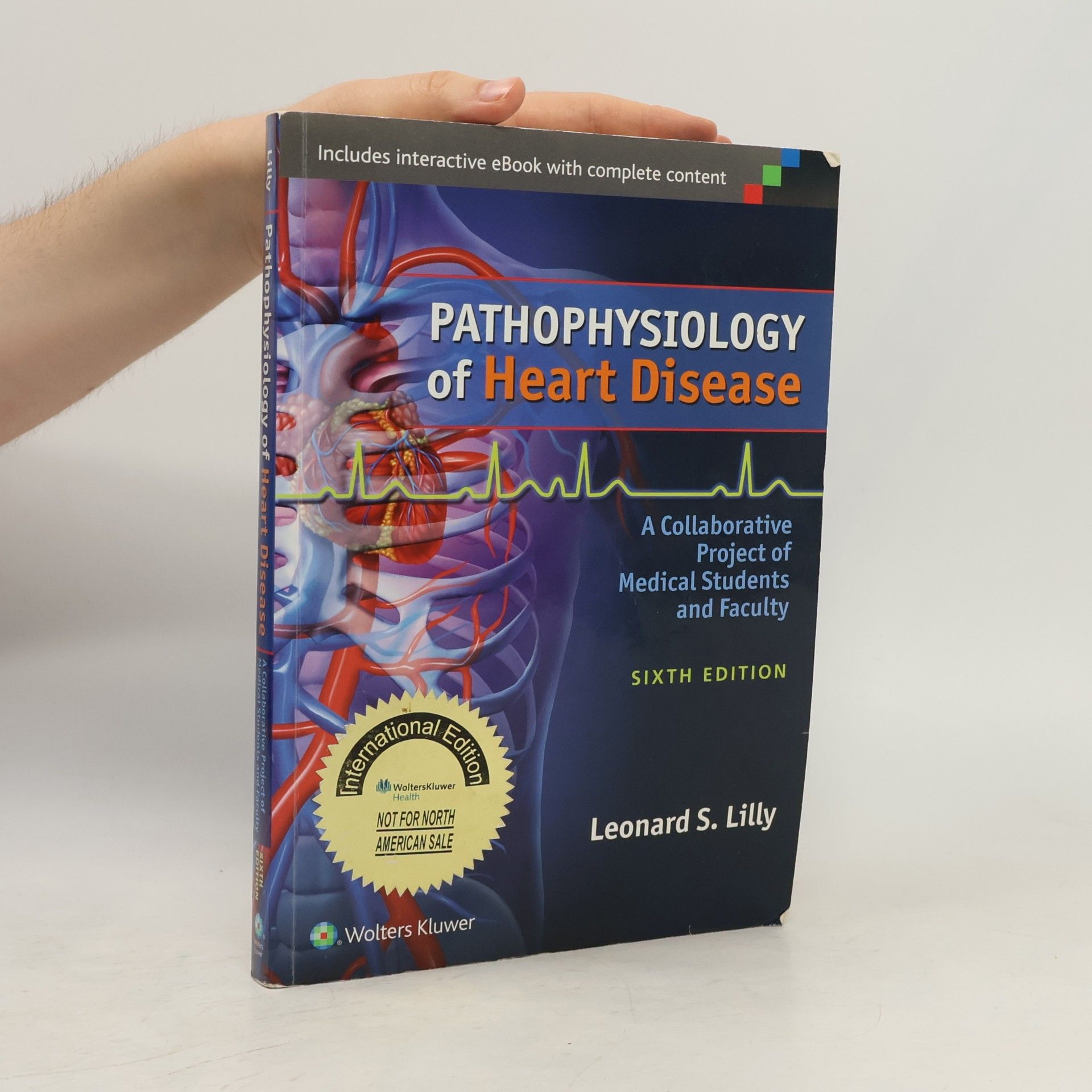 Leonard S. Lilly MD Pathophysiology of Heart Disease
