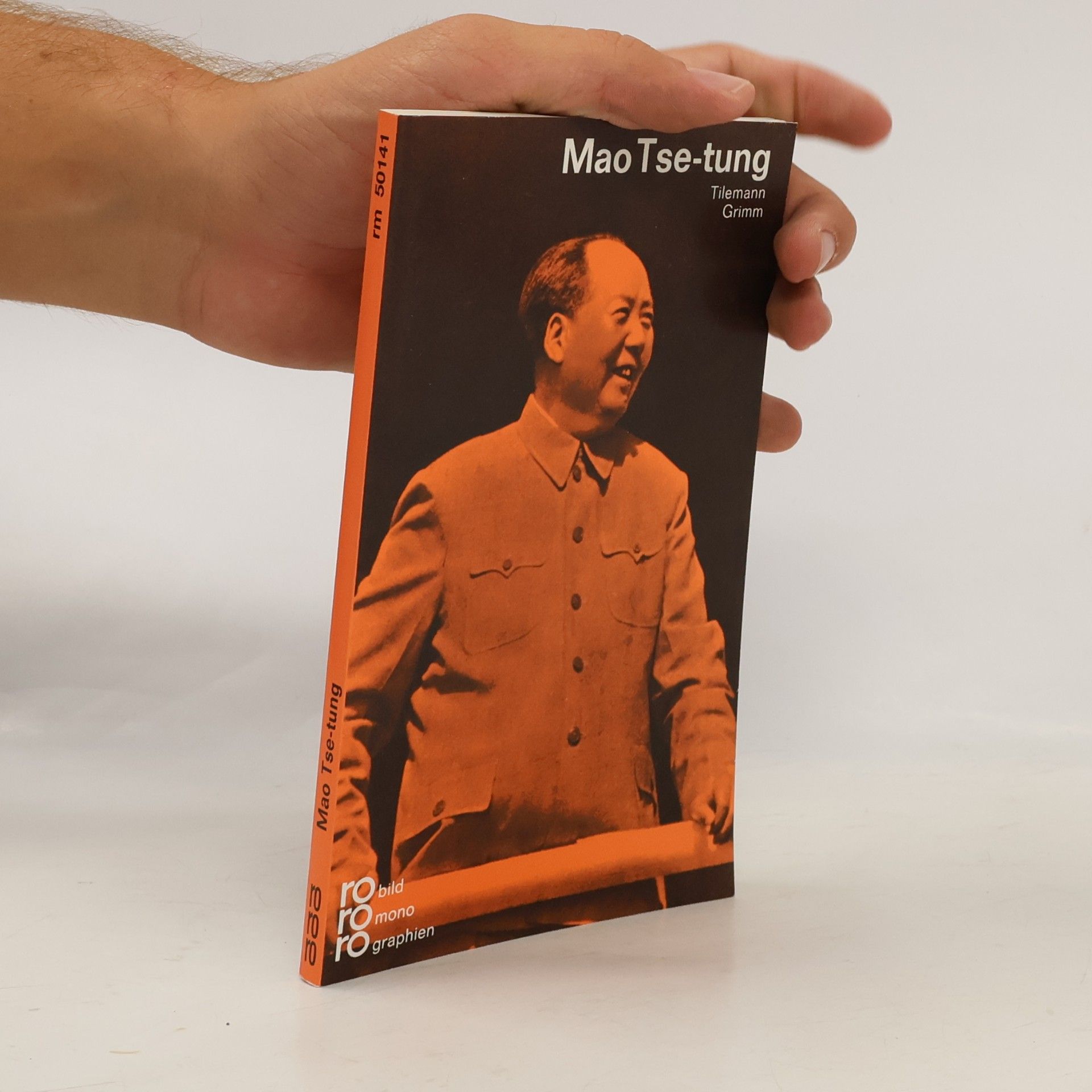 Tilemann Grimm Mao Tse-tung in Selbstzeugnissen und Bilddokumenten