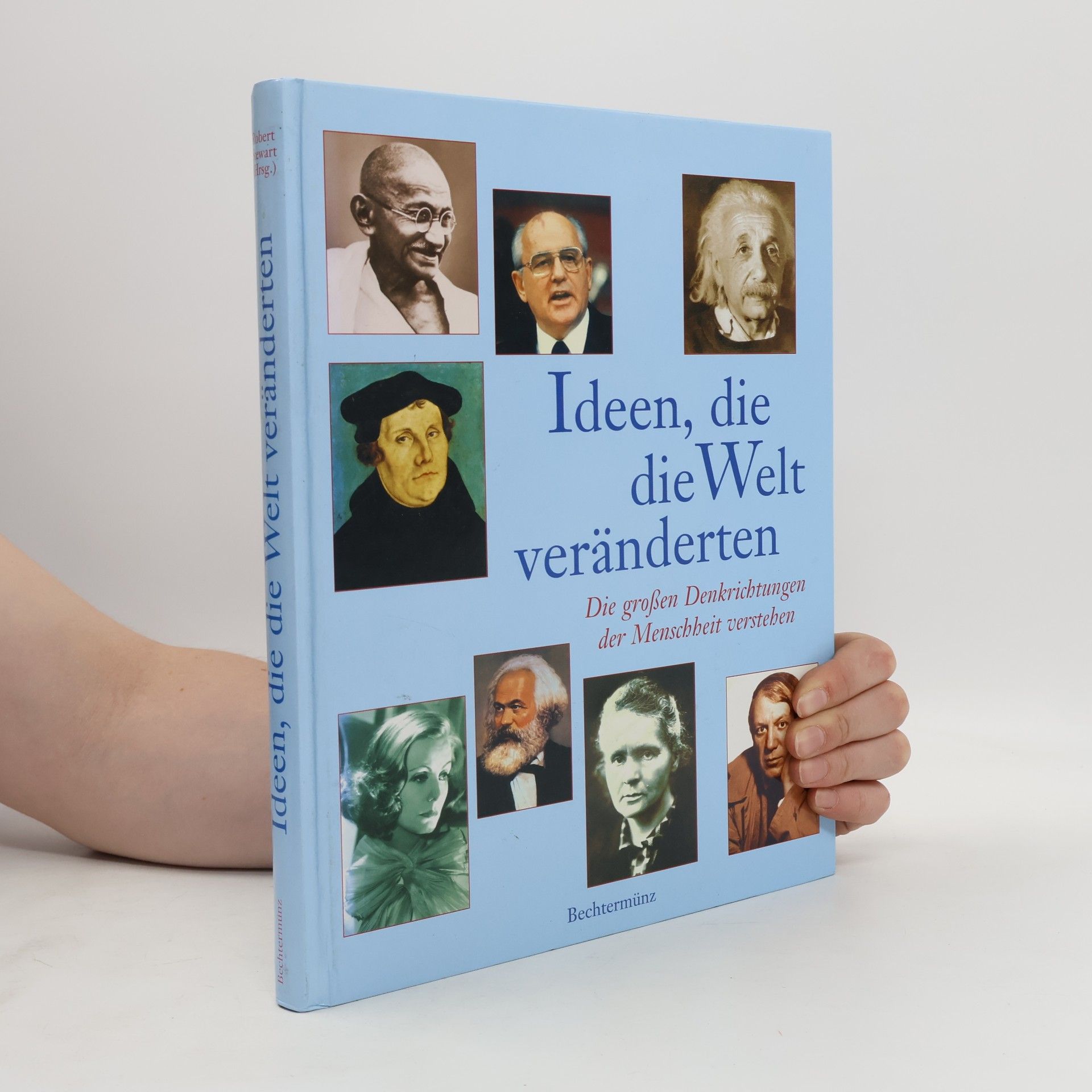Robert Stewart Ideen, die die Welt veränderten.