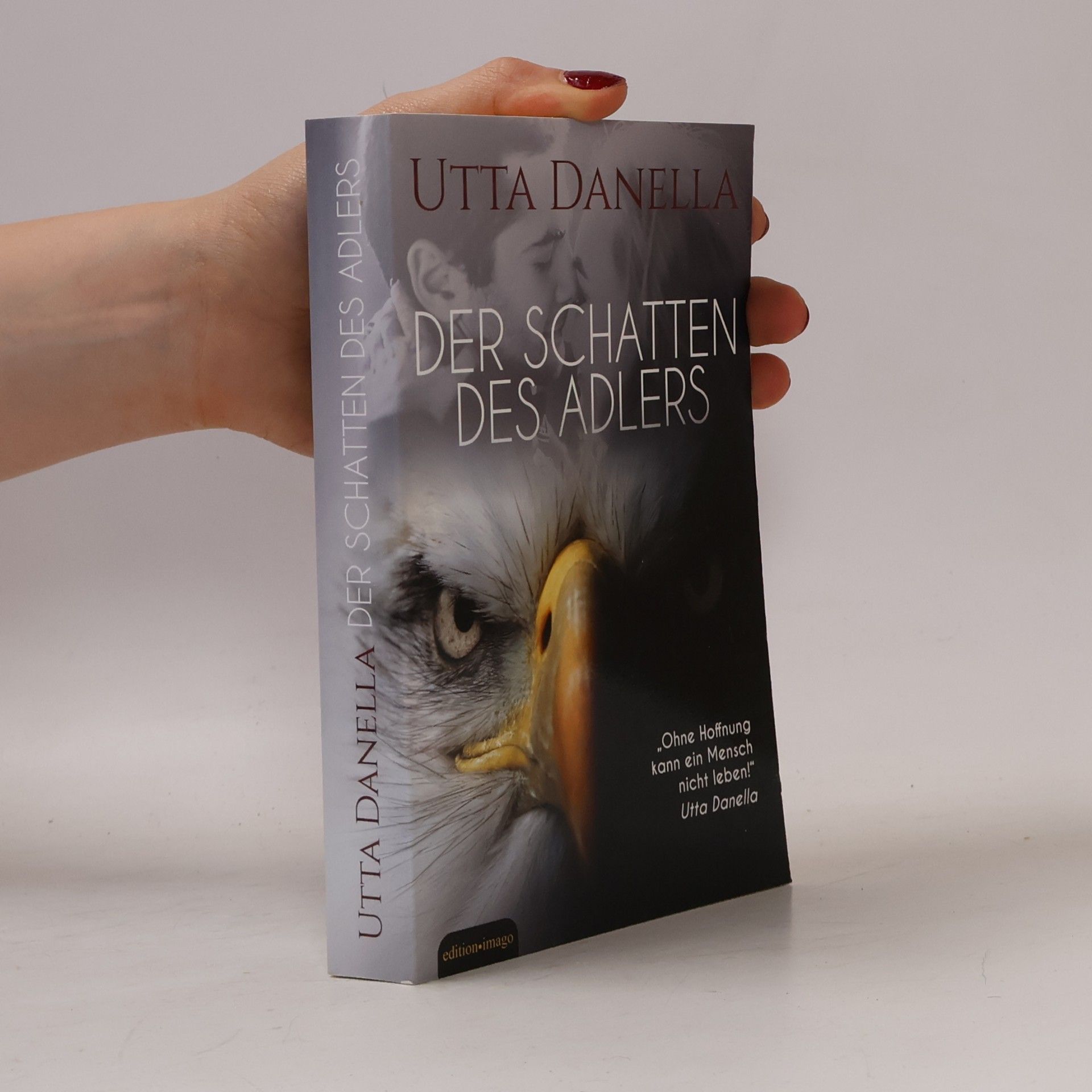 Utta Danella Der schatten des adlers