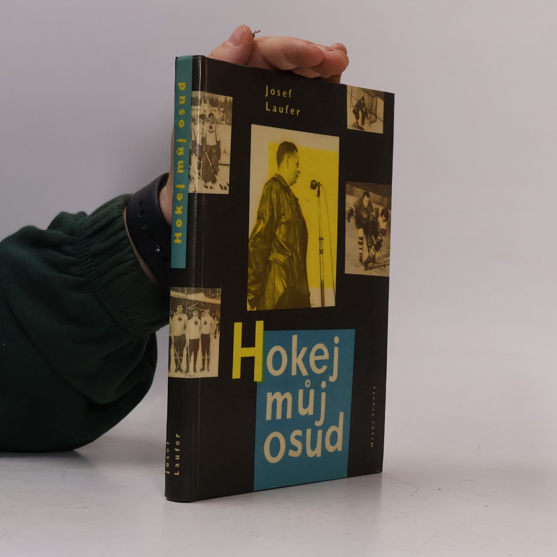 Josef Laufer Hokej, můj osud