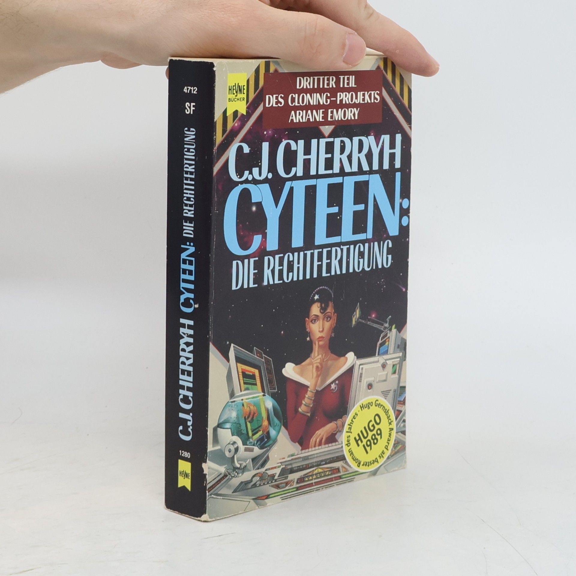 C. J. Cherryh Cyteen, Die Rechtfertigung. Dritter Roman des Cloning- Projekts Ariane Emory.