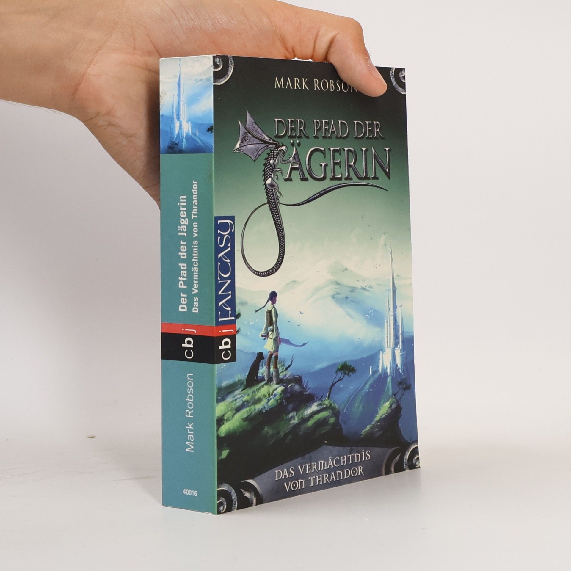 Mark Robson Das Vermächtnis von Thrandor - Der Pfad der Jägerin