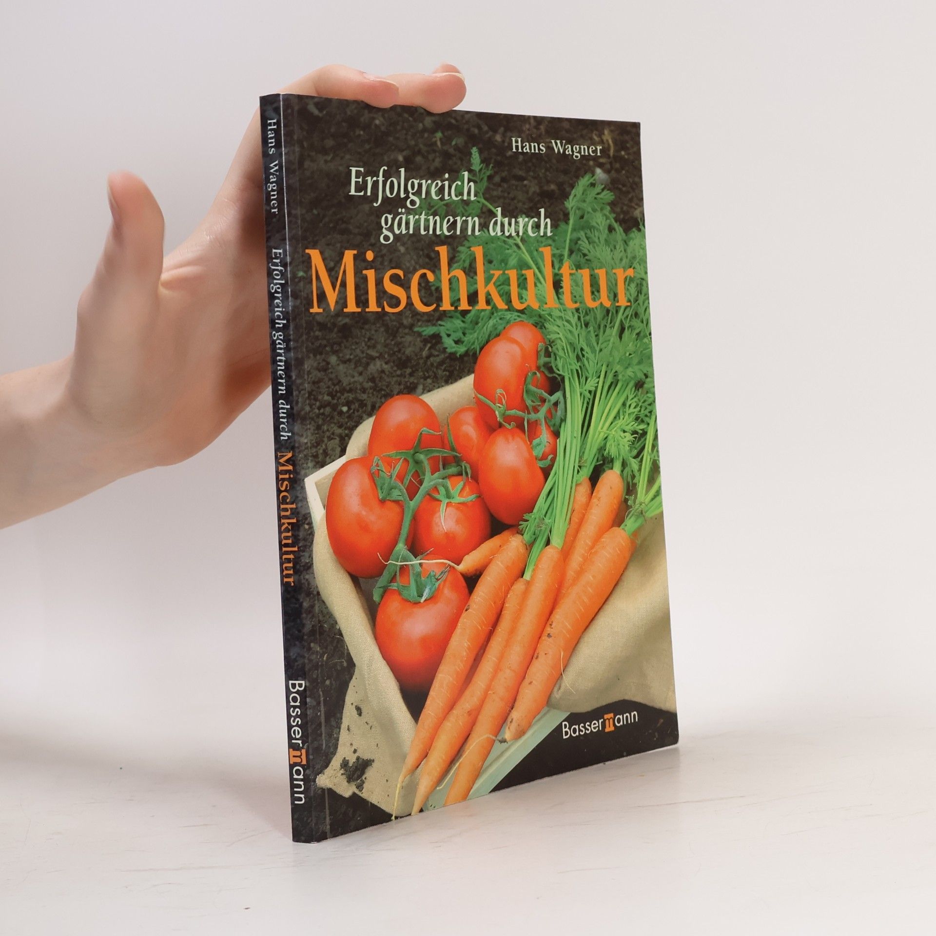 Erfolgreich gärtnern durch Mischkultur