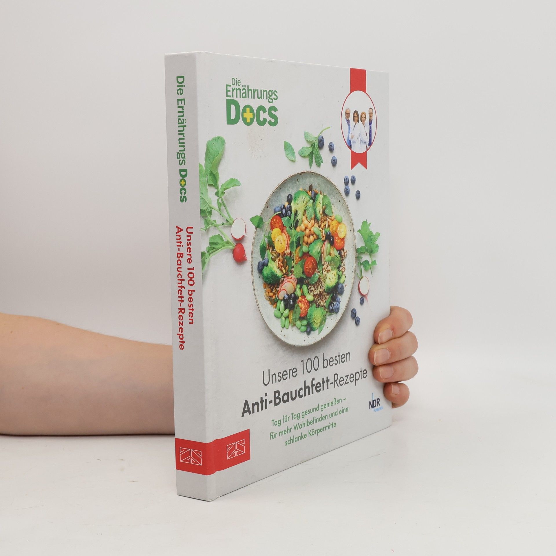 Die Ernährungs-Docs – Unsere 100 besten Anti-Bauchfett-Rezepte