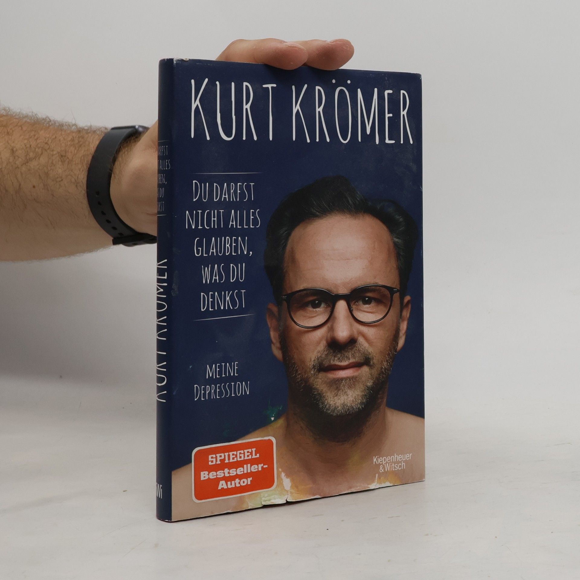 Kurt Krömer Du darfst nicht alles glauben, was du denkst