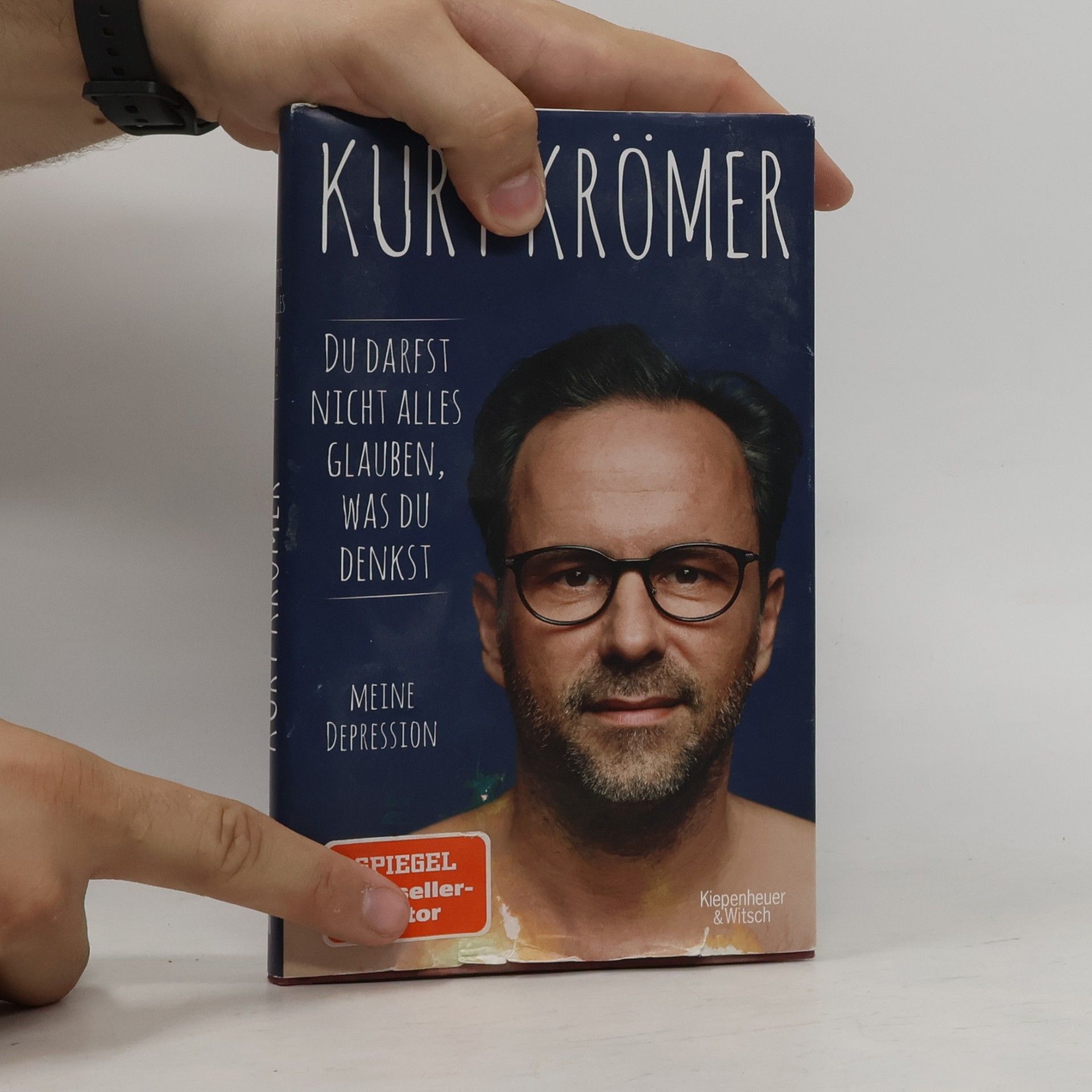 Kurt Krömer Du darfst nicht alles glauben, was du denkst
