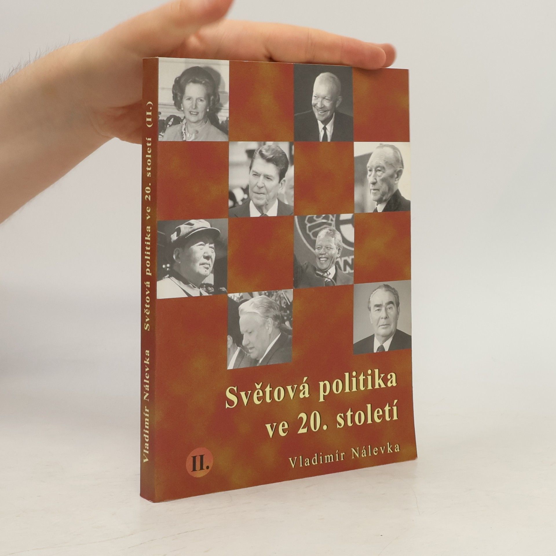Vladimír Nálevka Světová politika ve 20. století II