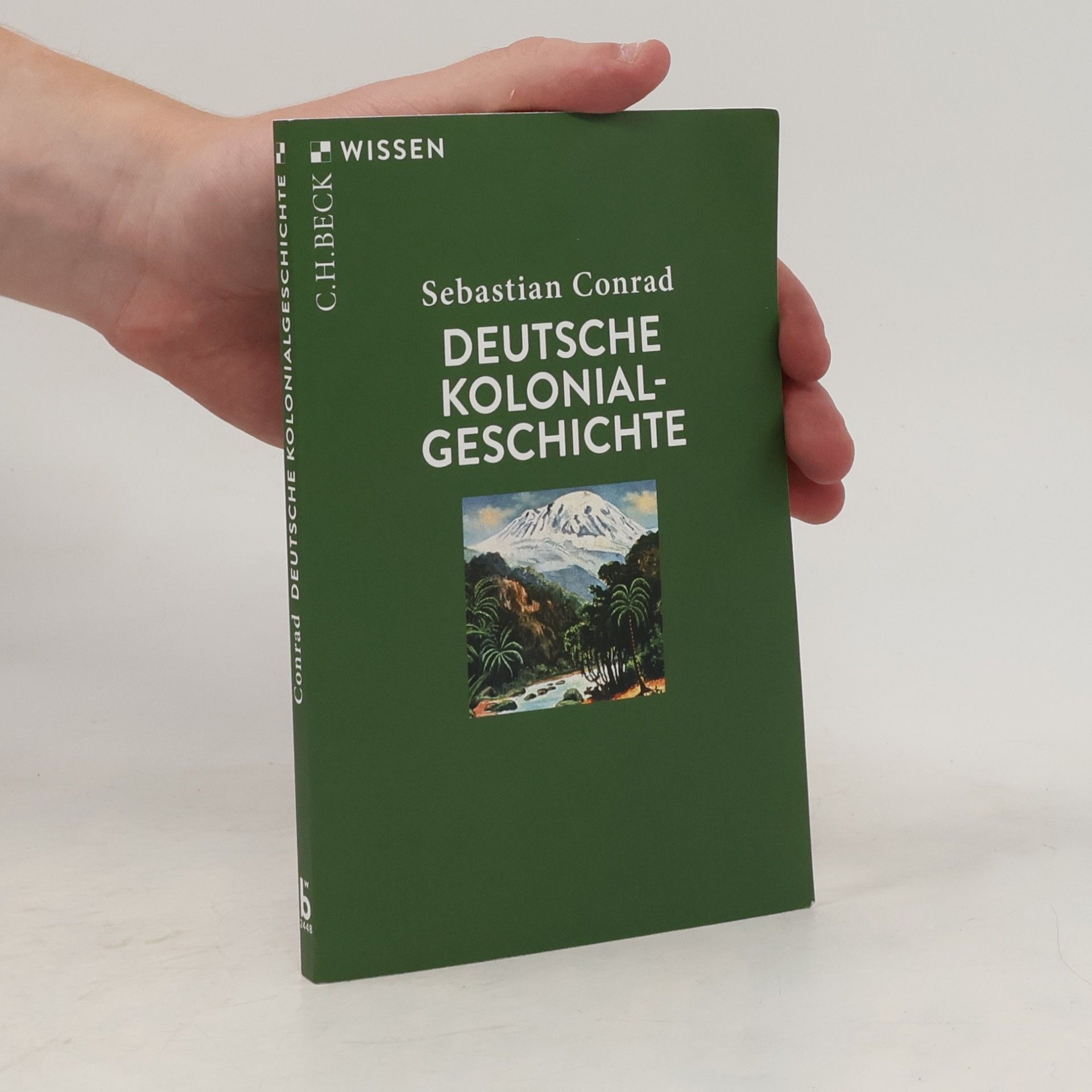 Sebastian Conrad Deutsche Kolonialgeschichte
