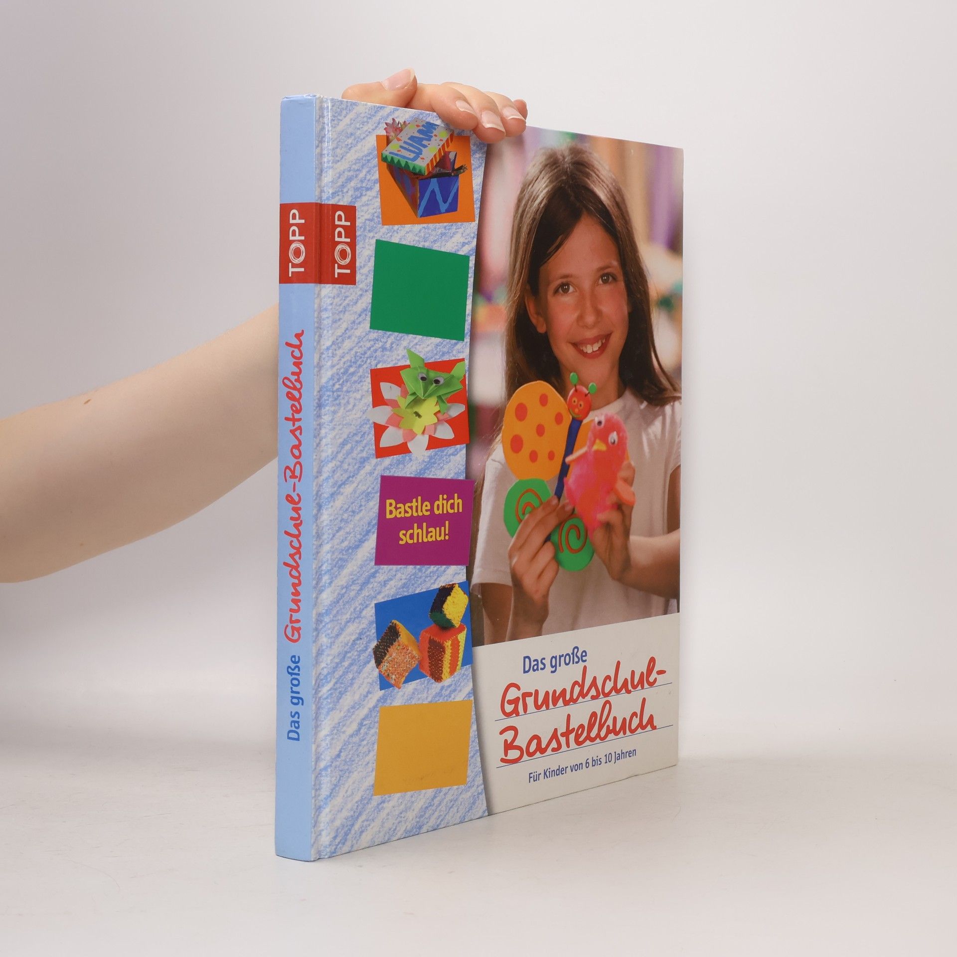 Various authors Das große Grundschul-Bastelbuch