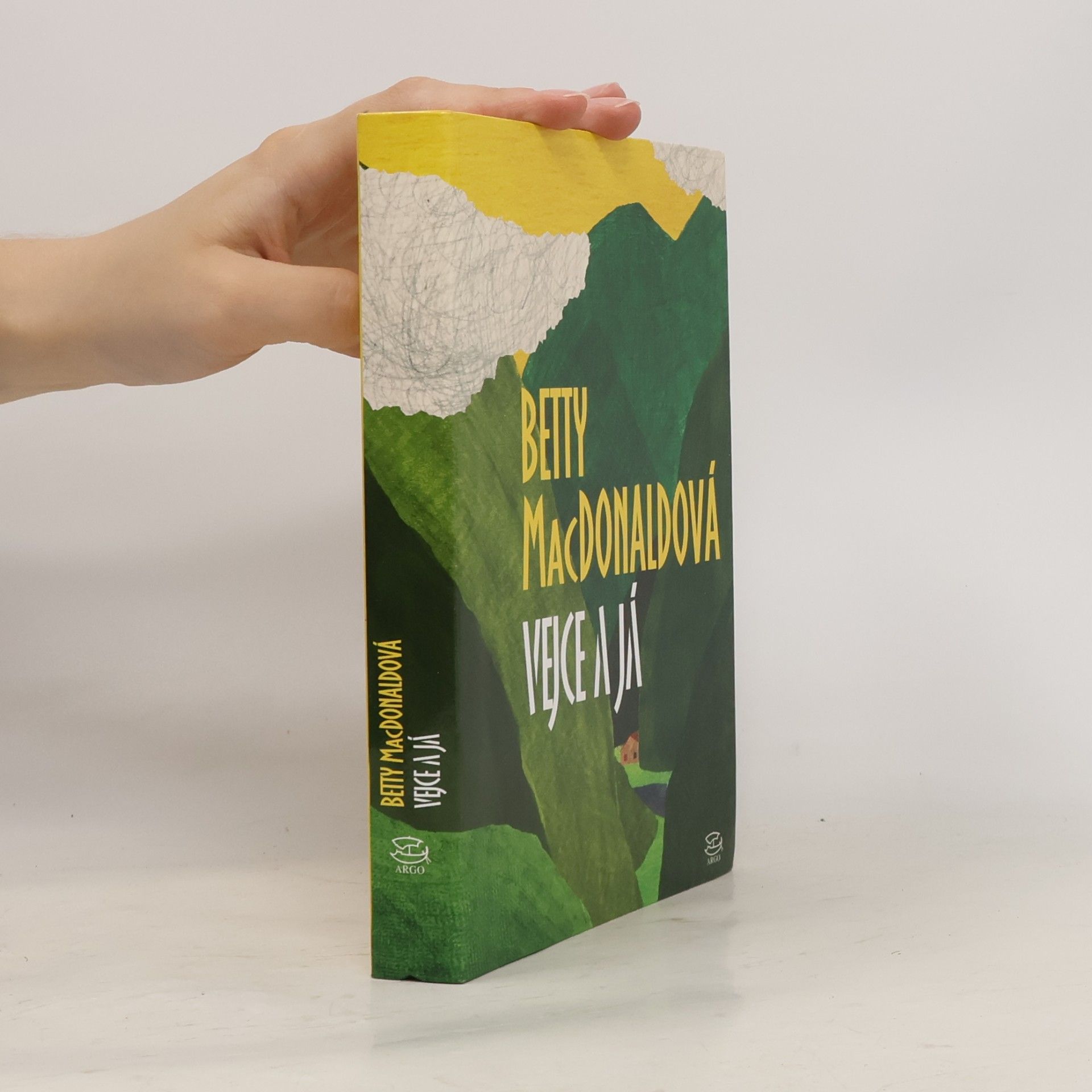 Betty MacDonald Vejce a já