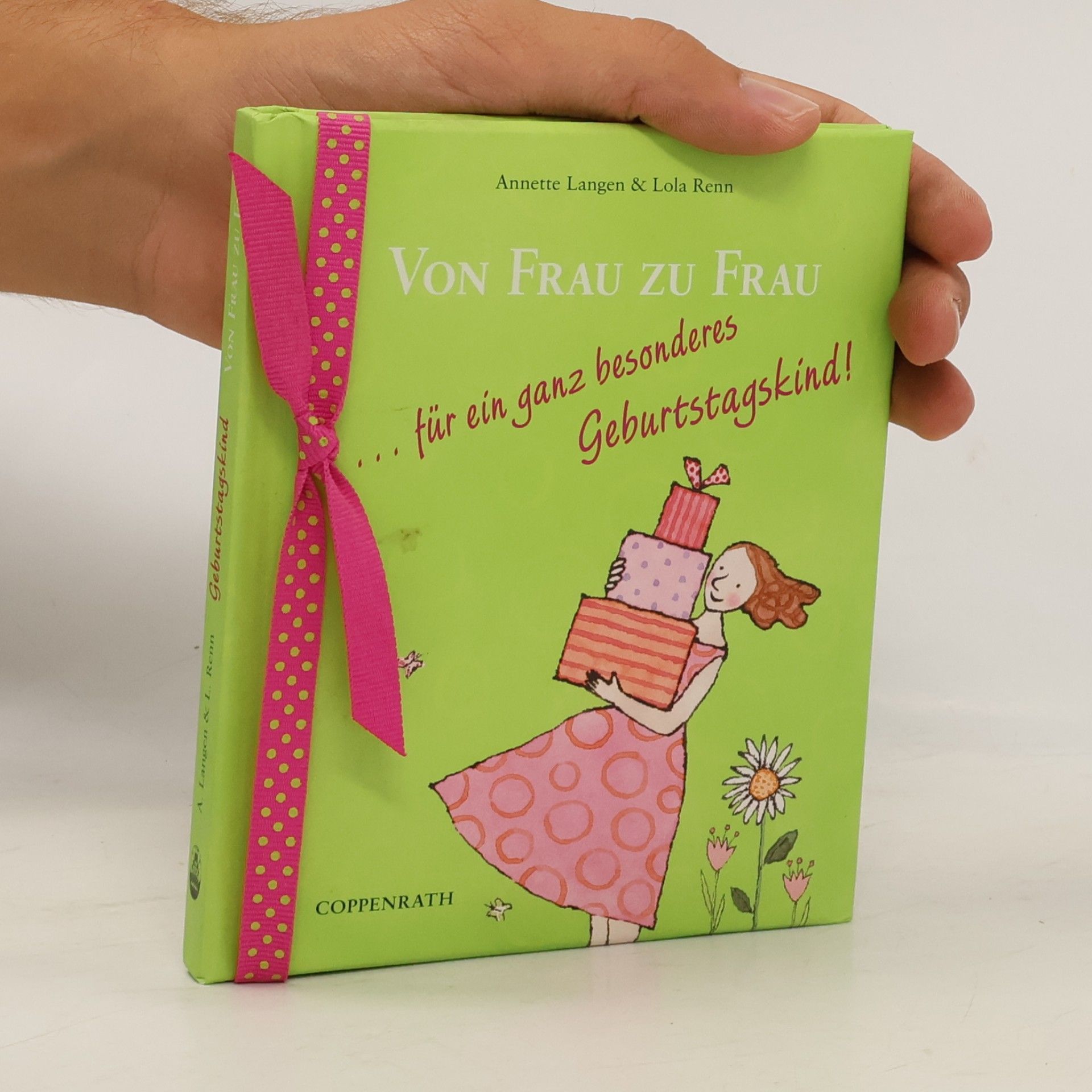 Lola Renn Von Frau zu Frau ... für ein ganz besonderes Geburtstagskind!